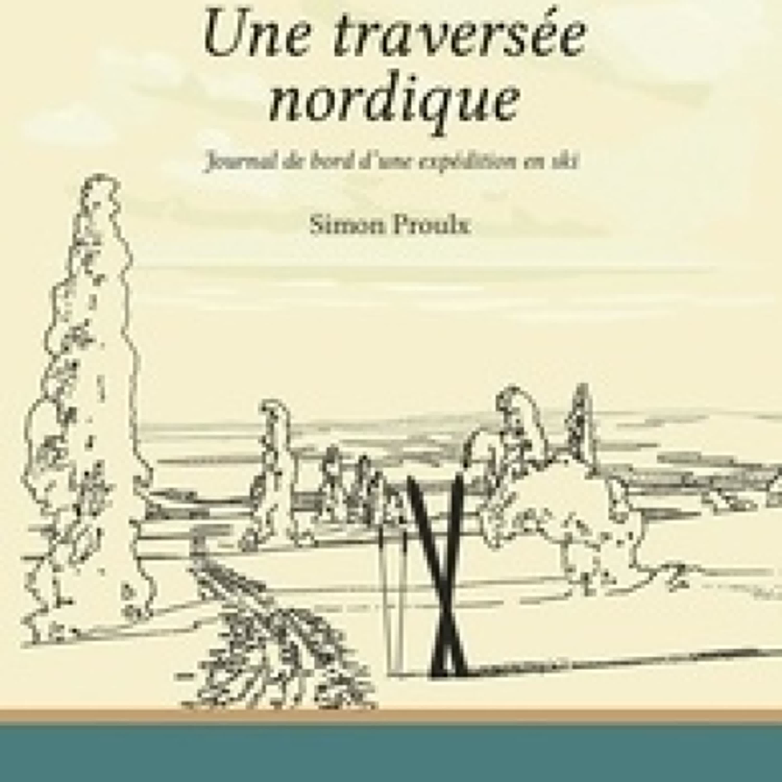 TÉLÉCHARGEMENTS Une traversee nordique - Journal de bord d'une expedition en ski