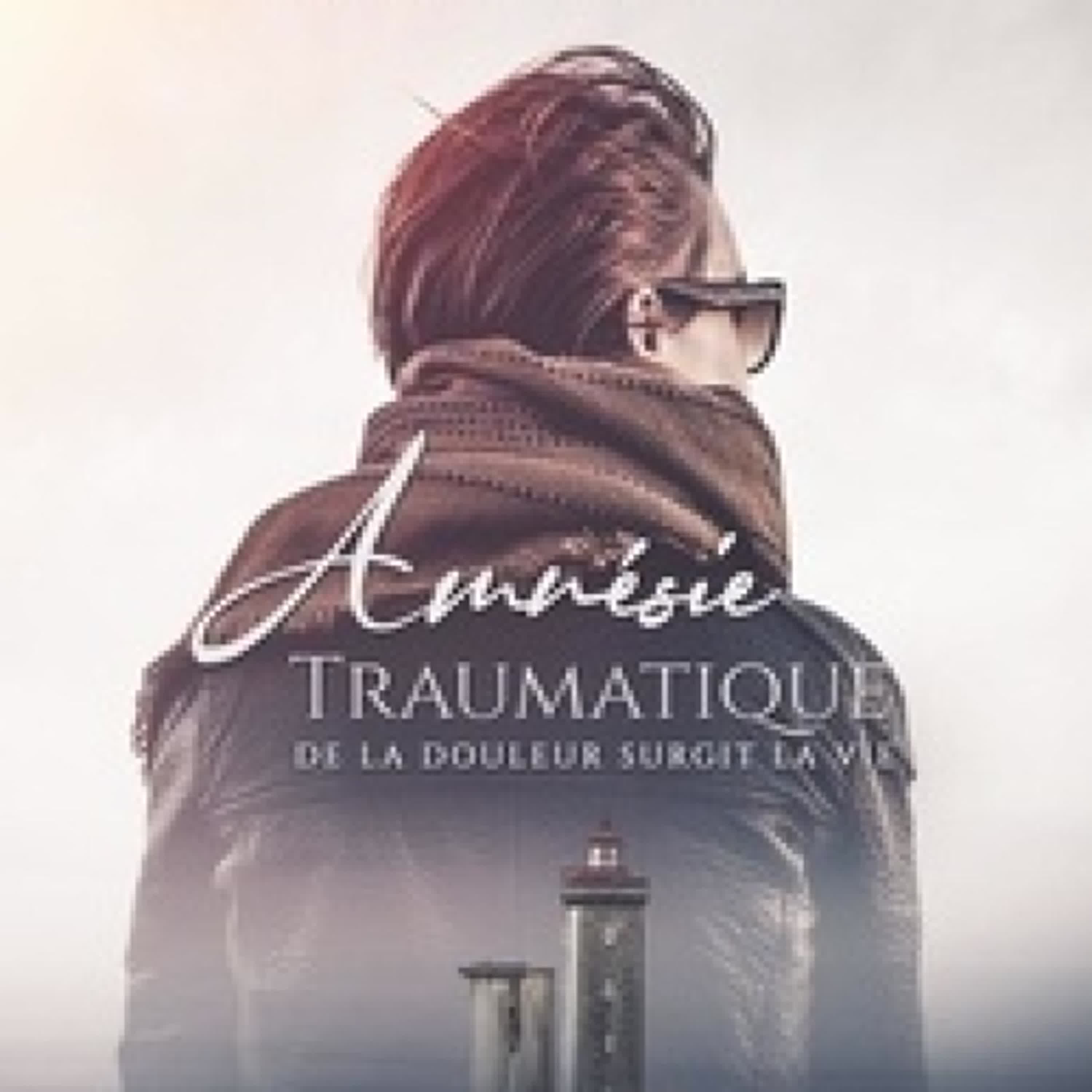 [télécharger pdf] Amnésie traumatique, de la douleur surgit la vie - Livre lesbien, roman lesbien