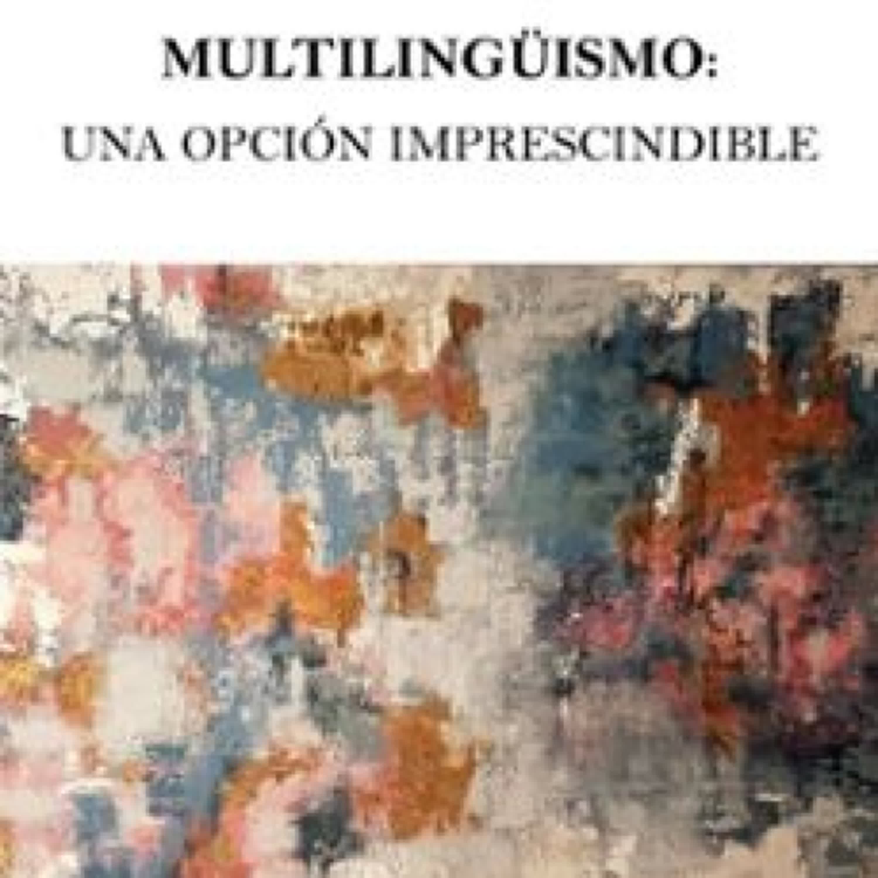 MULTILINGÜISMO: UNA OPCIÓN IMPRESCINDIBLE ASENSIO FERREIRO MARIA DOLORES ePub gratis