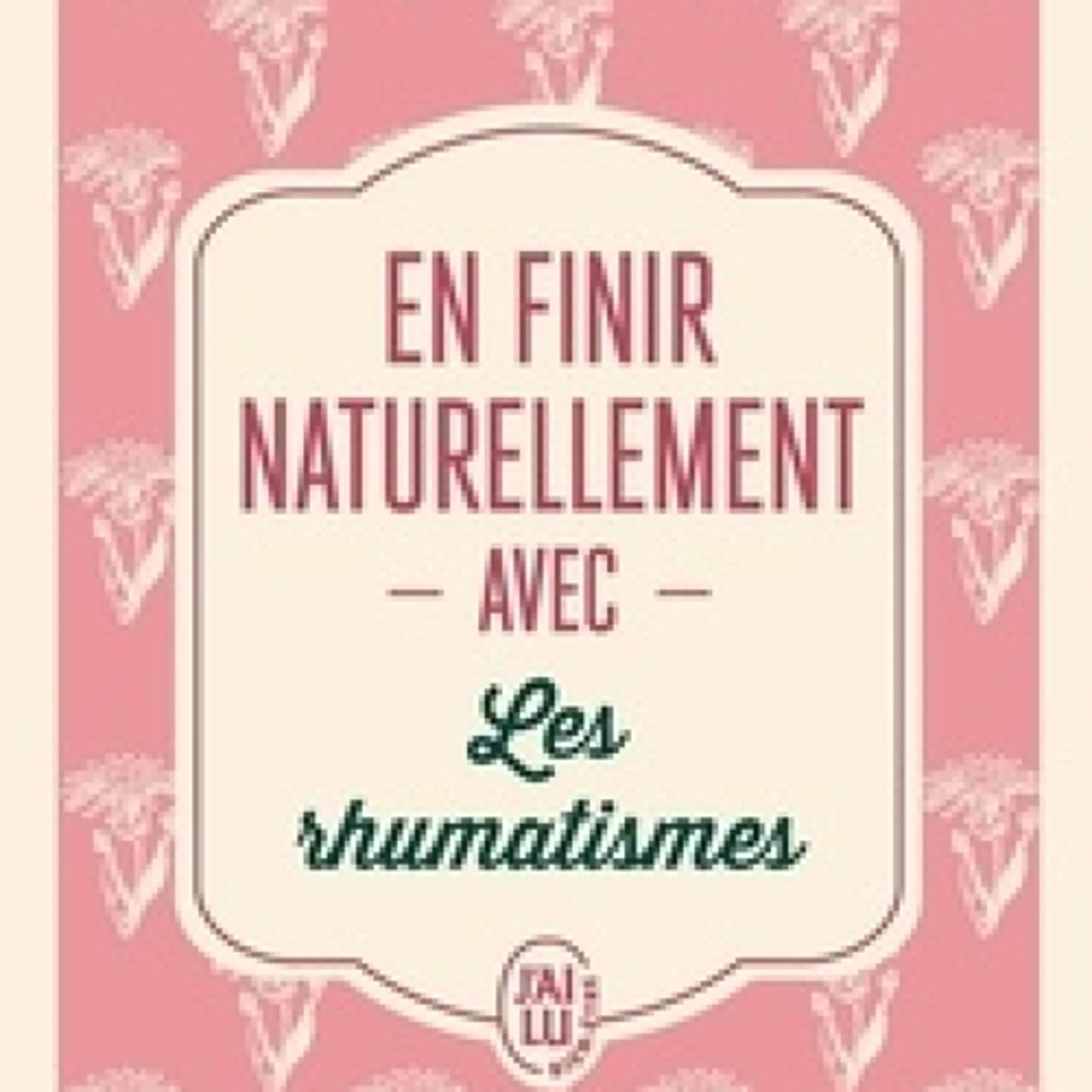 Télécharger PDF En finir naturellement avec les rhumatismes