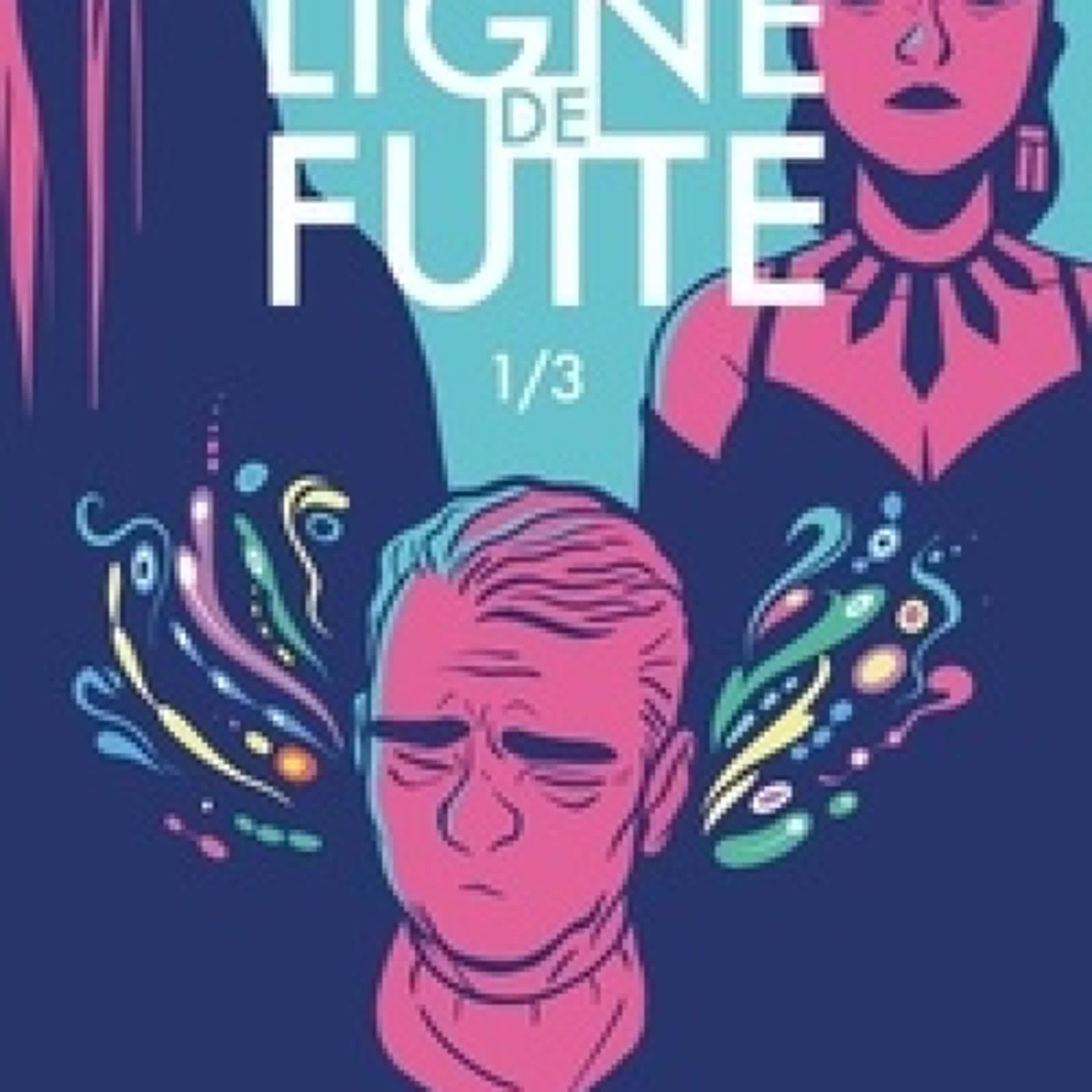 TÉLÉCHARGEMENTS Ligne de fuite. 1/3 – Le Tour de la disparition