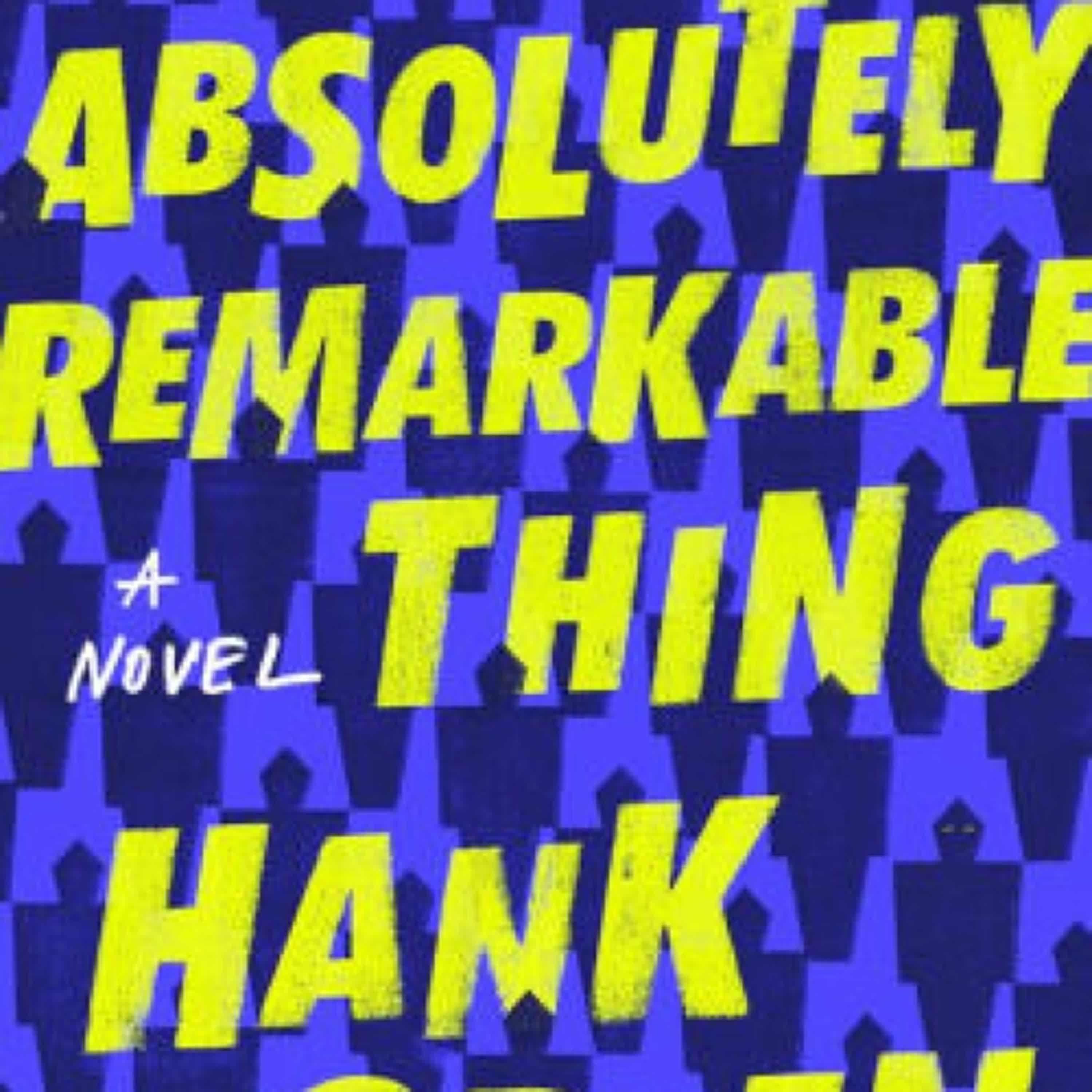An Absolutely Remarkable Thing: A Novel by Hank Green on Iphone New Format