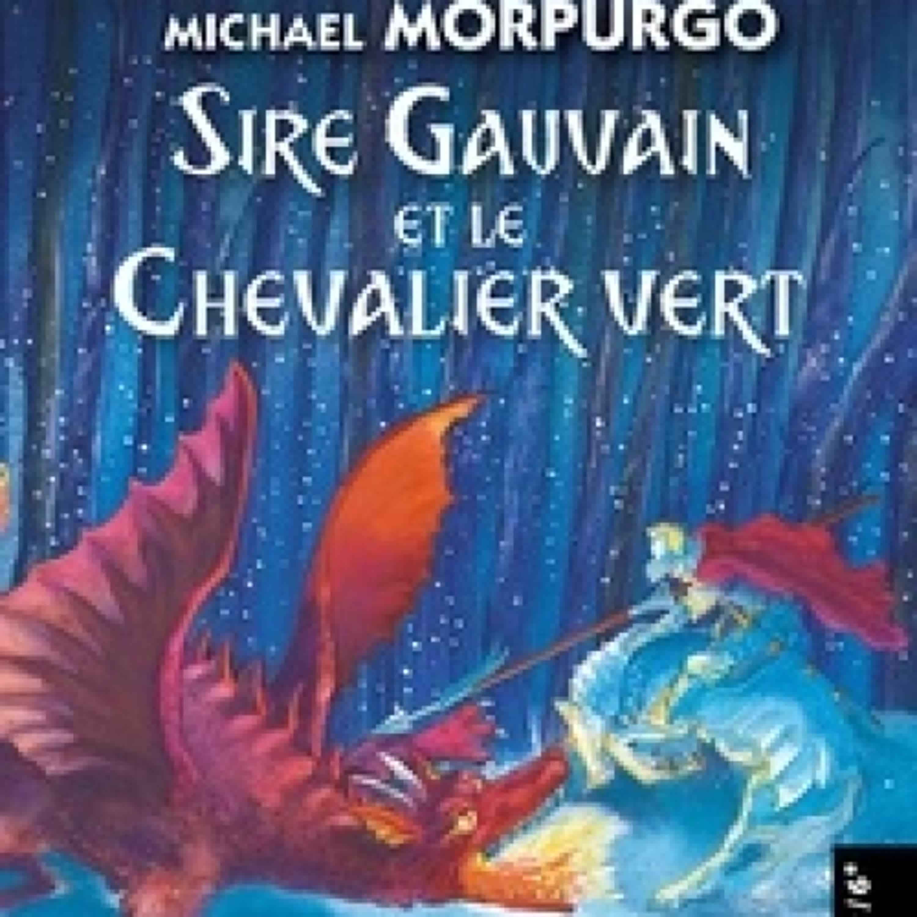 Télécharger PDF Sire Gauvain et le Chevalier vert  - Spécial CM2/6e