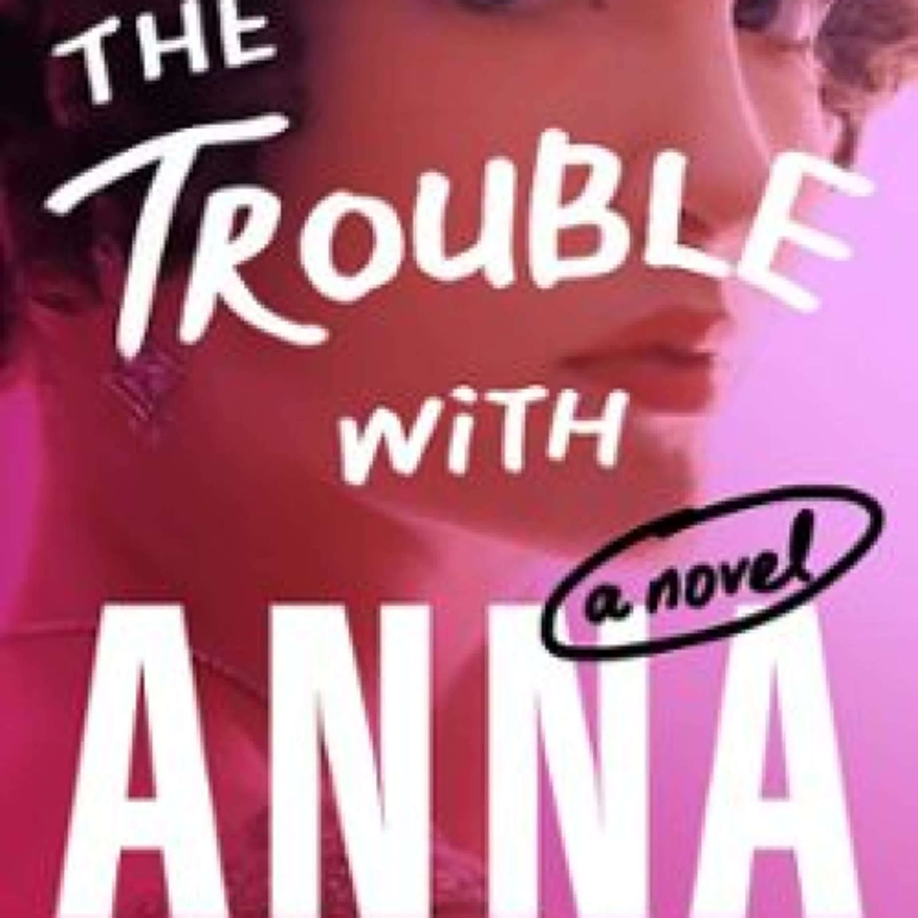 THE TROUBLE WITH ANNA leer pdf