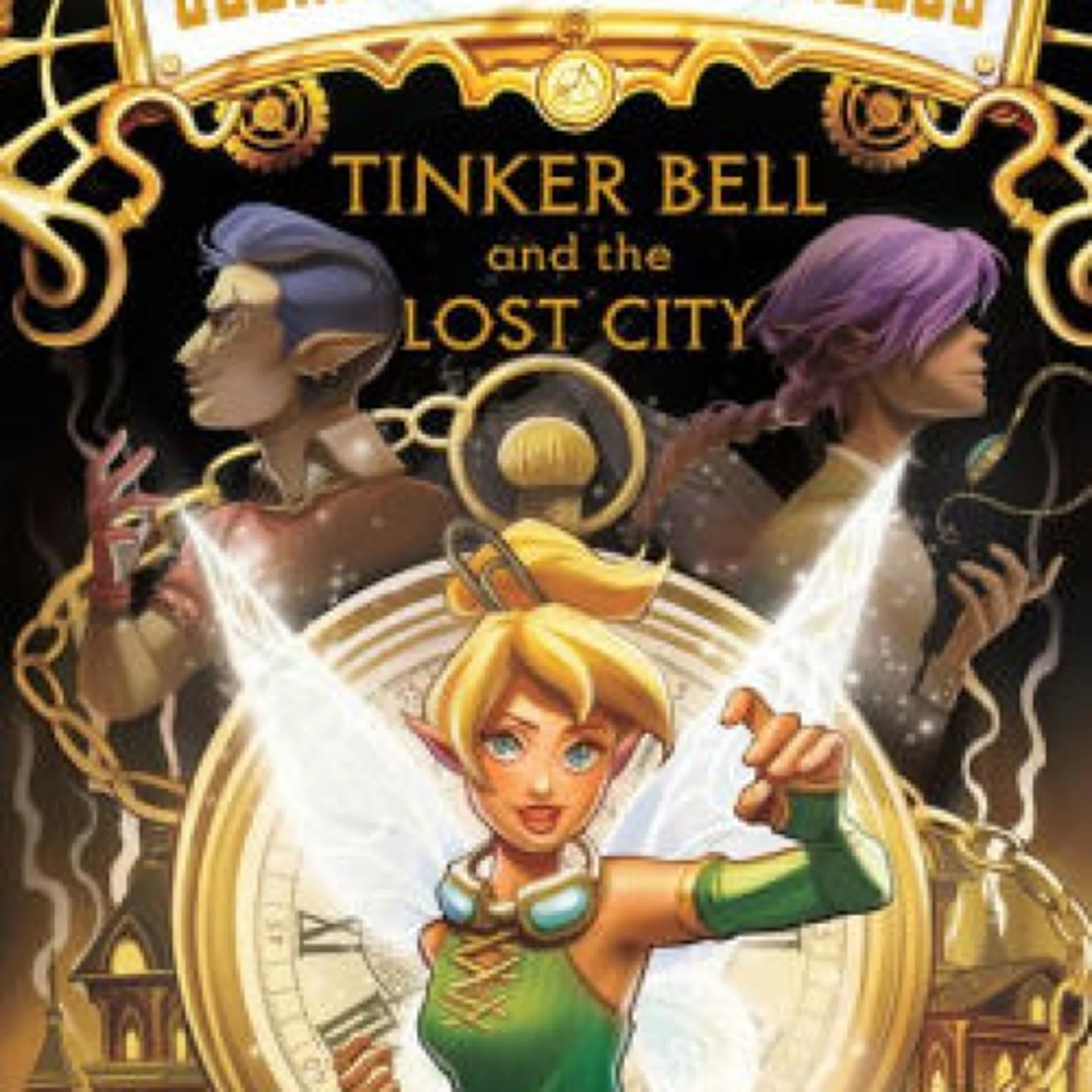 Bleakwatch Chronicles: Tinker Bell and the Lost City by Zack Loran Clark on Audiobook New
