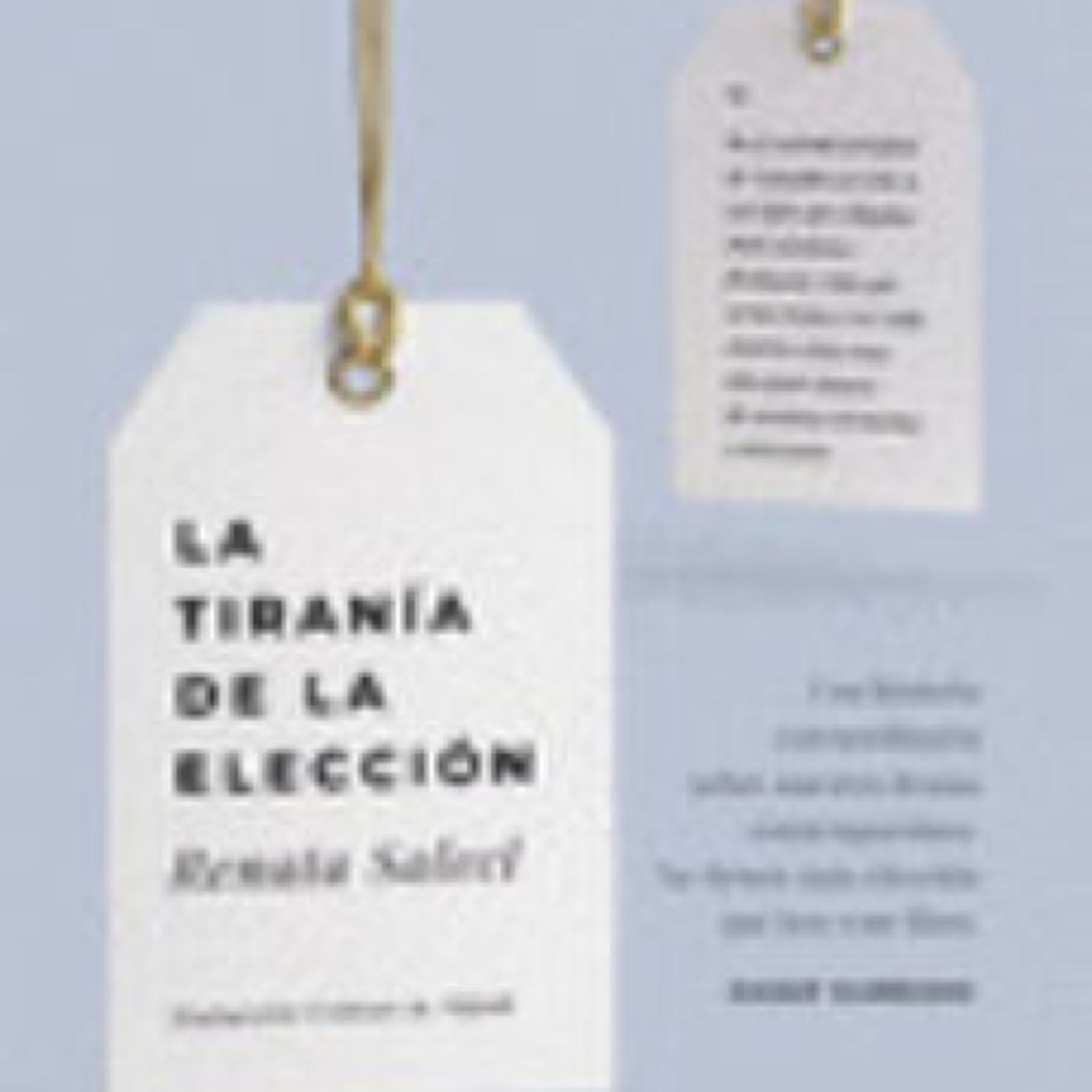 Descargar LA TIRANIA DE LA ELECCION RENATA SALECL Gratis - EPUB, PDF y MOBI