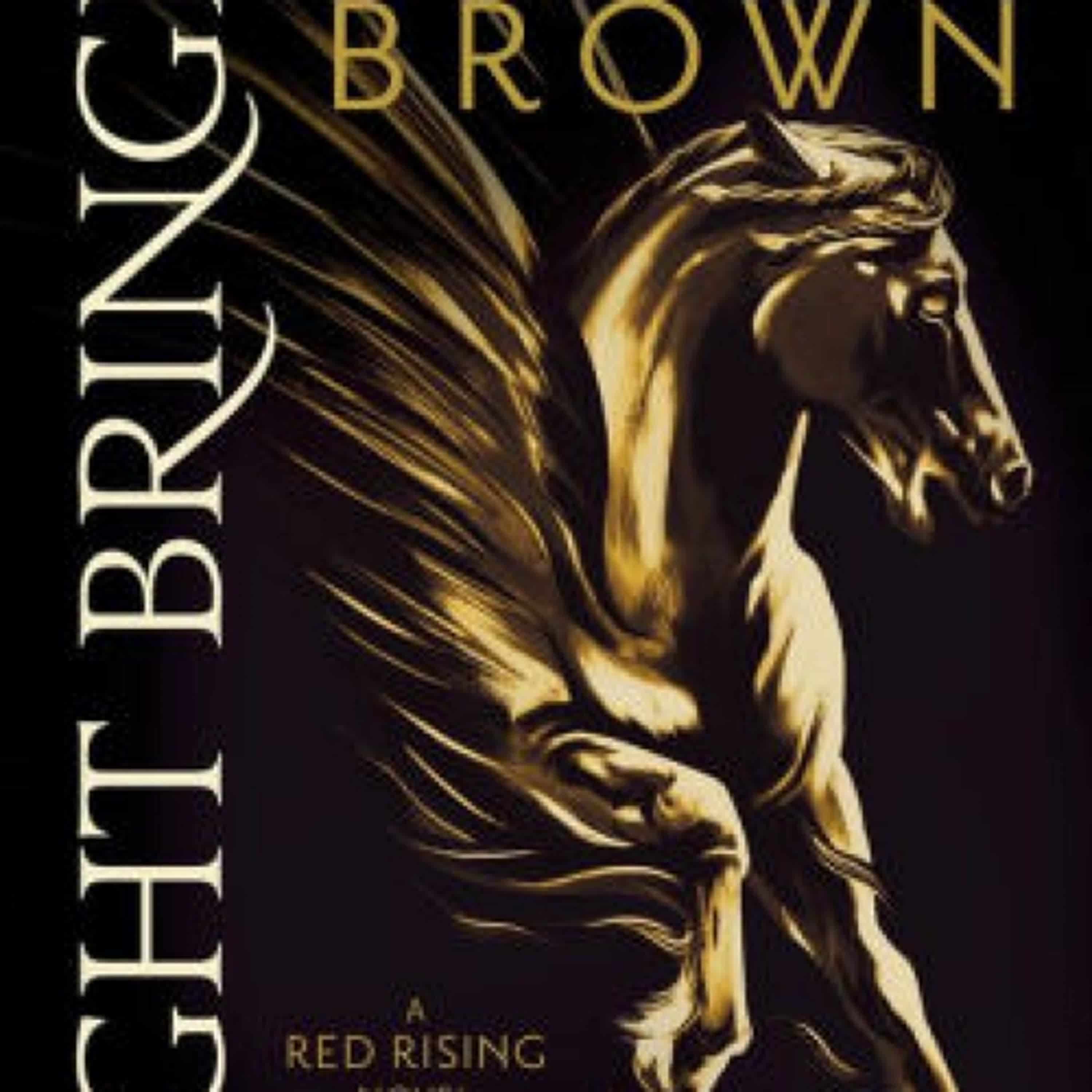 Light Bringer: A Red Rising Novel by Pierce Brown on Ipad