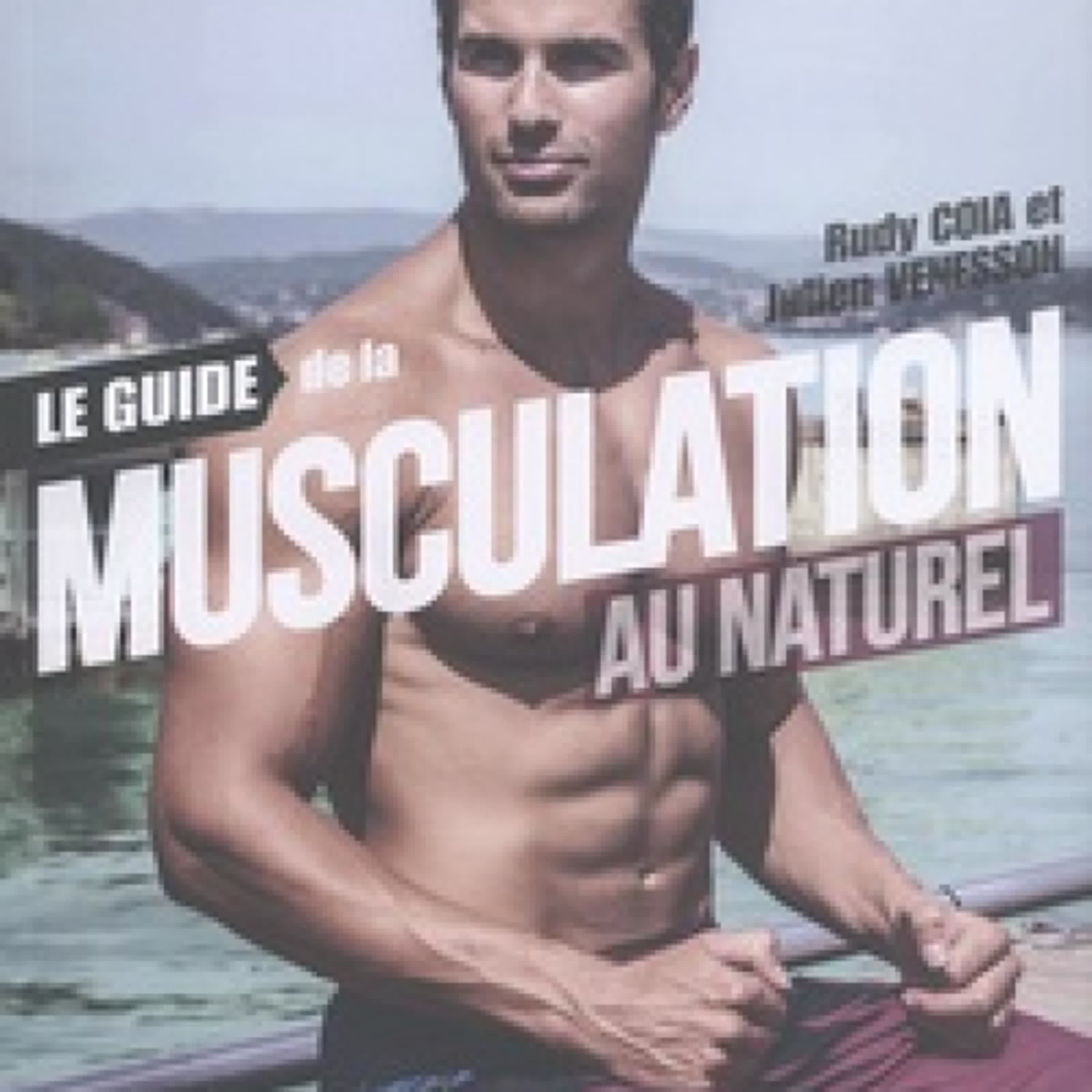 Lecture en ligne Ebook Le guide de la musculation au naturel