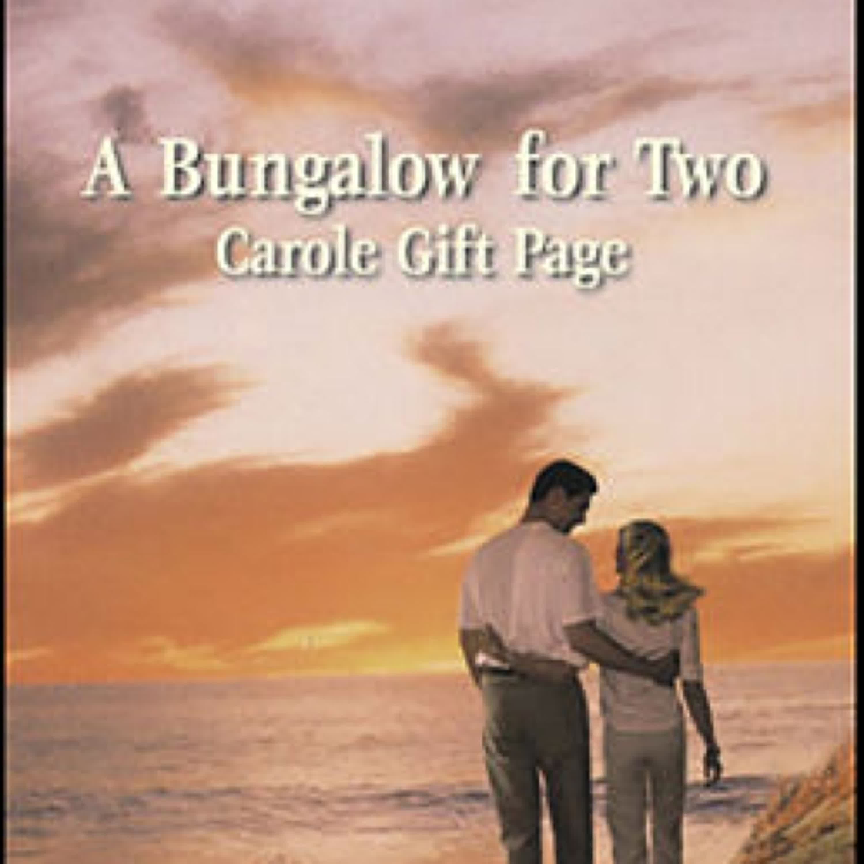 PDF/EPUB Download A Bungalow for Two by Carole Gift Page Full Book