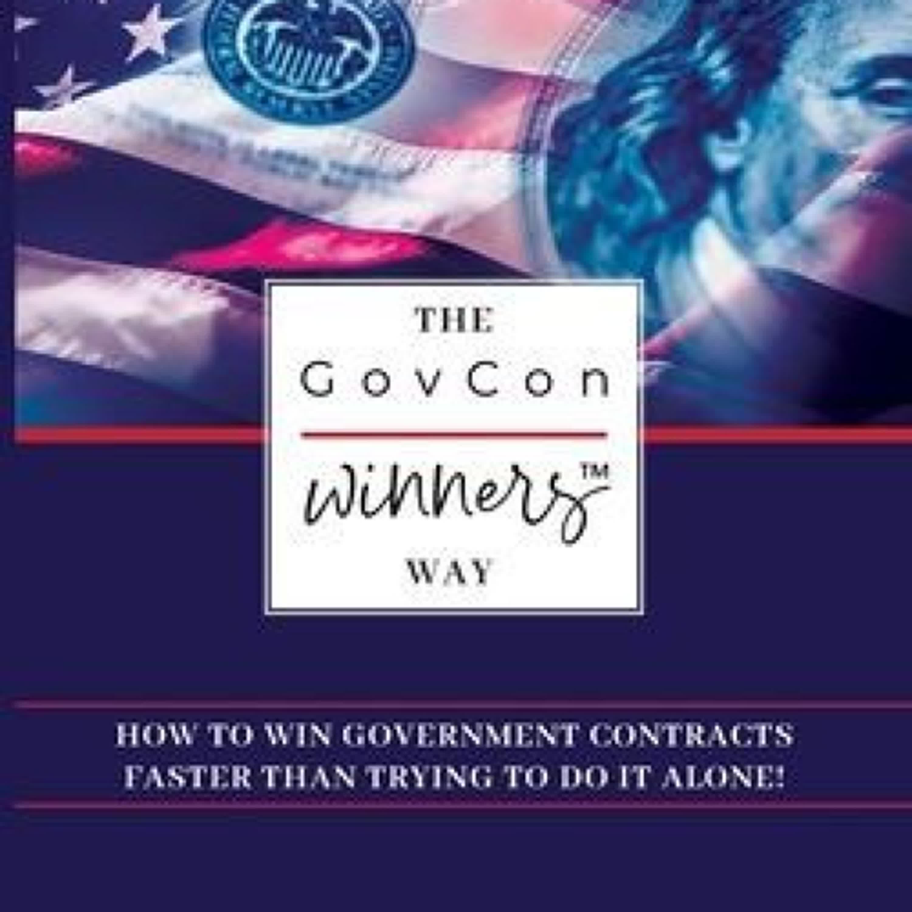 PDF [Download] The GovCon Winners Way: How To Win Government Contracts Faster Than Trying to Go It Alone! by Dr. Kizzy M. Parks, Dr. Myron Golden