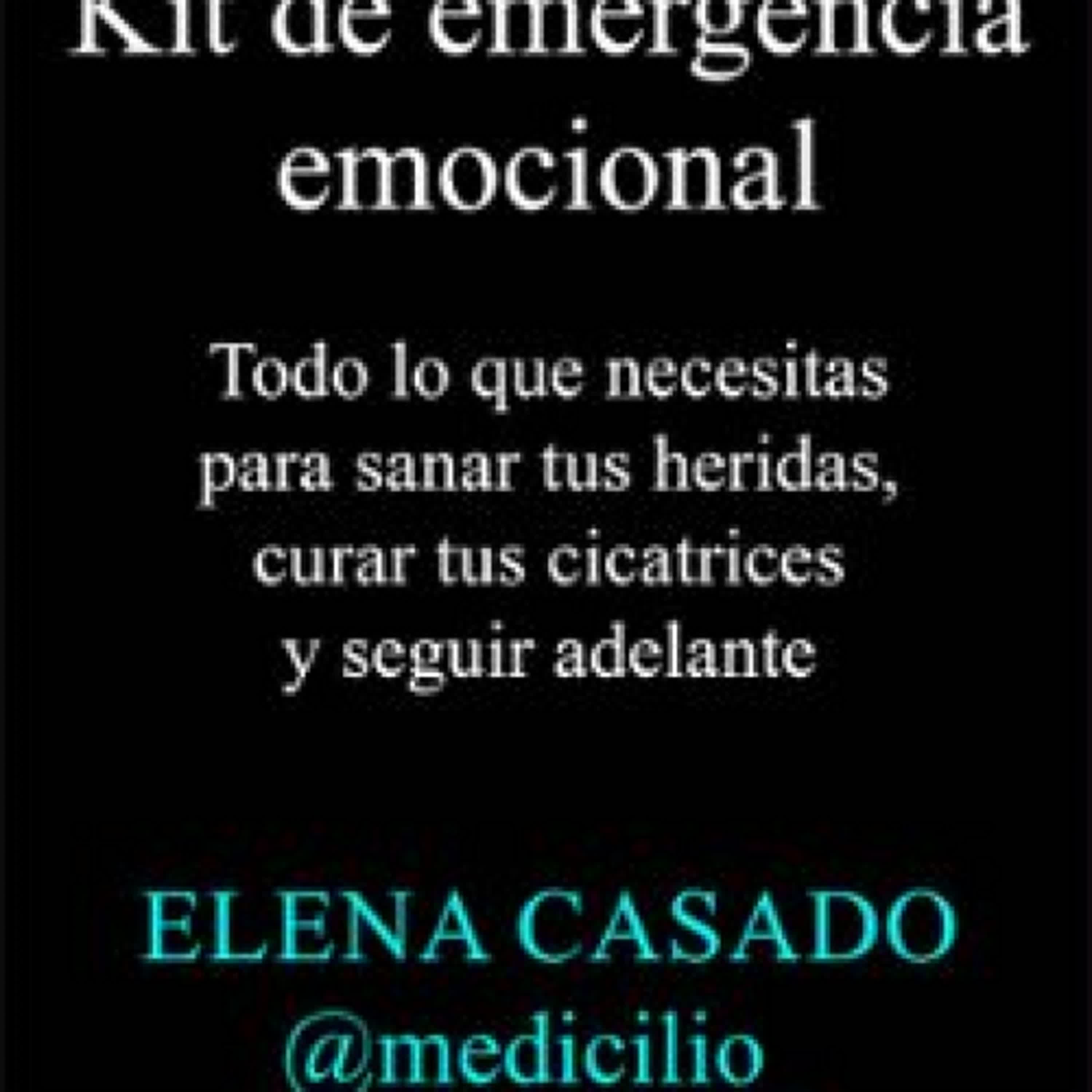 [Descargar pdf] KIT DE EMERGENCIA EMOCIONAL.TODO LO QUE NECESITAS PARA SANAR TUS HERIDAS, CURAR TUS CICATRICES Y SEGUIR ADELANTE
