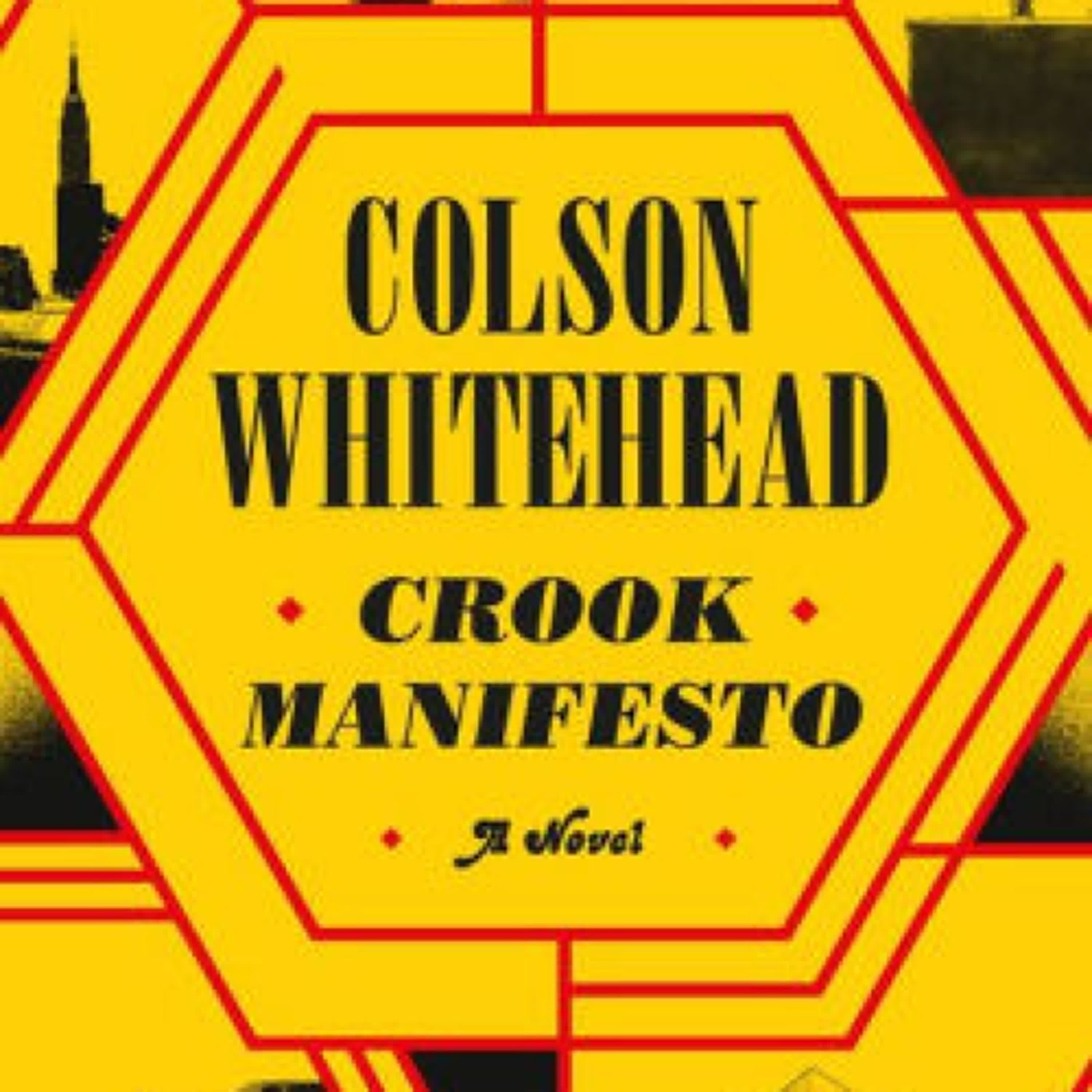[download pdf] Crook Manifesto: A Novel by Colson Whitehead