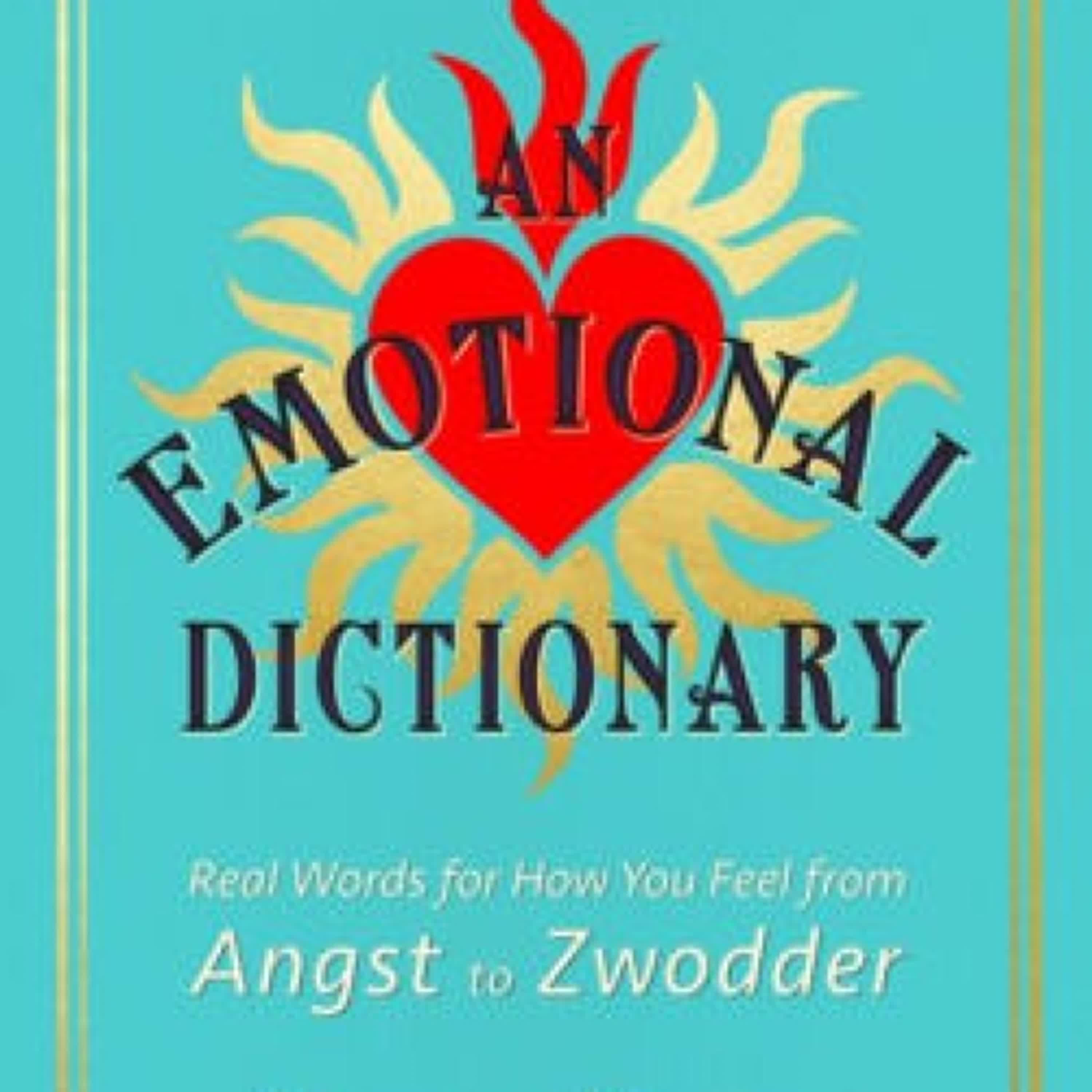[PDF/Kindle] An Emotional Dictionary: An Emotional Dictionary by Susie Dent