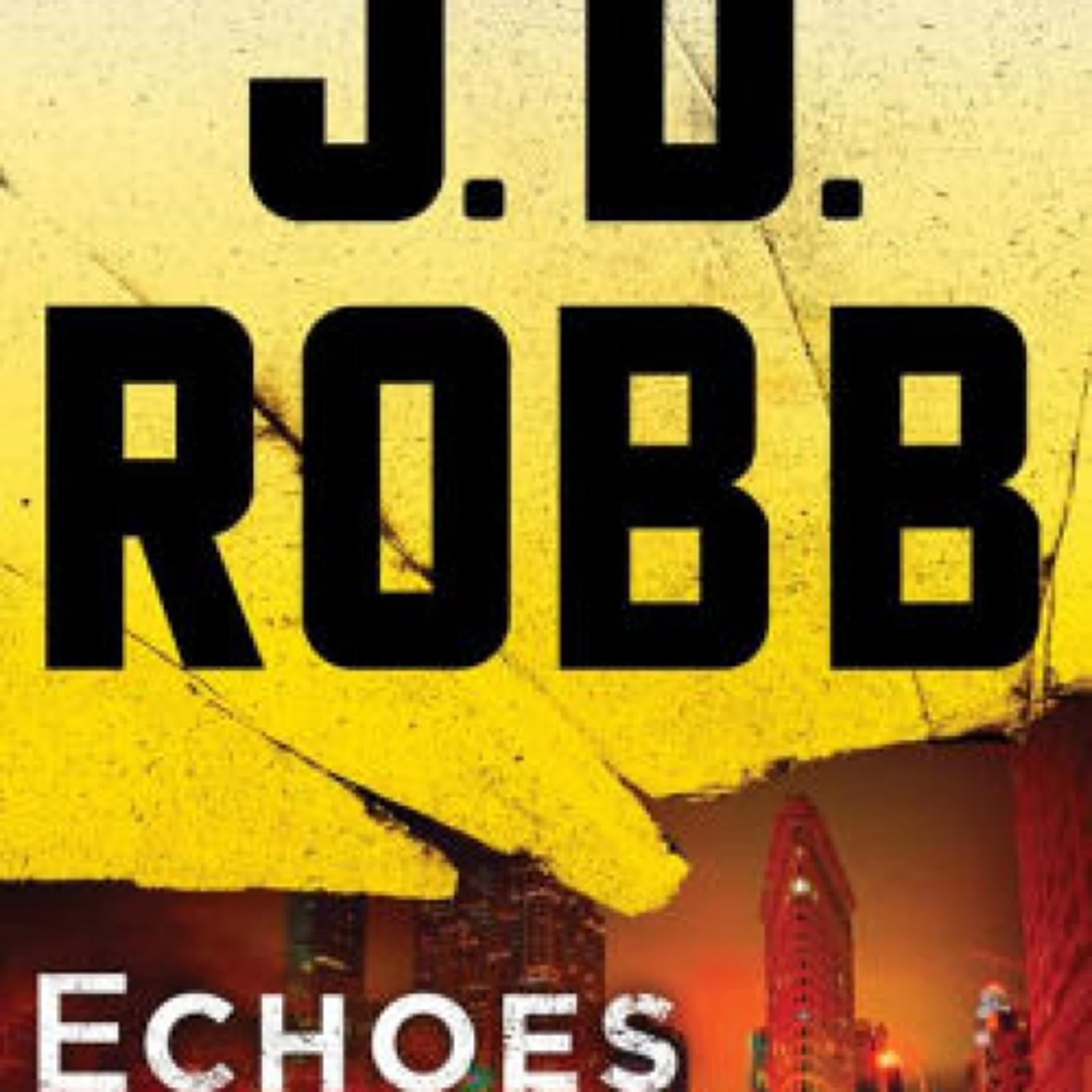 DOWNLOAD [PDF] {EPUB} Echoes in Death by J. D. Robb