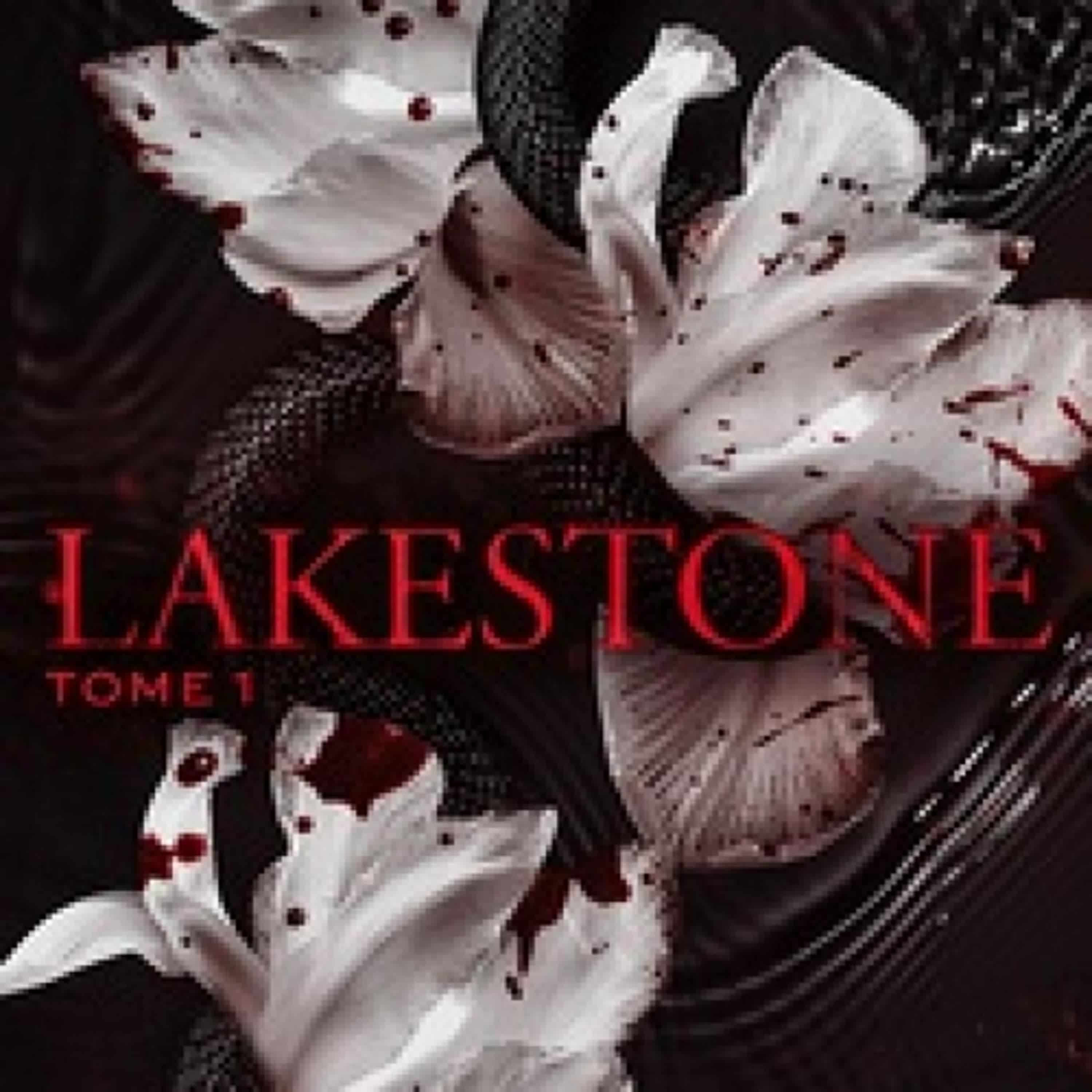 Lire en ligne : Lakestone - tome 1