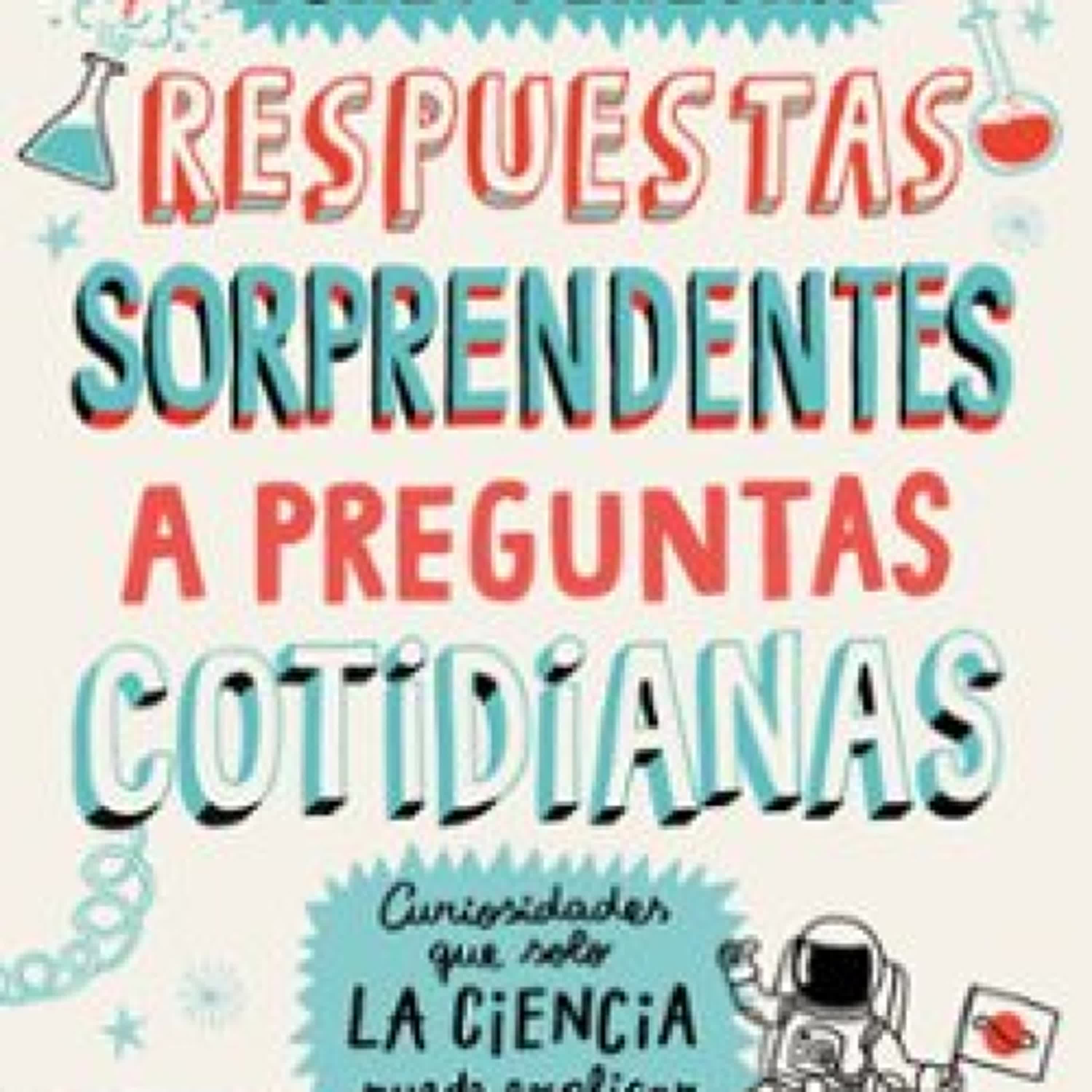 [ePub] RESPUESTAS SORPRENDENTES A PREGUNTAS COTIDIANAS descargar gratis