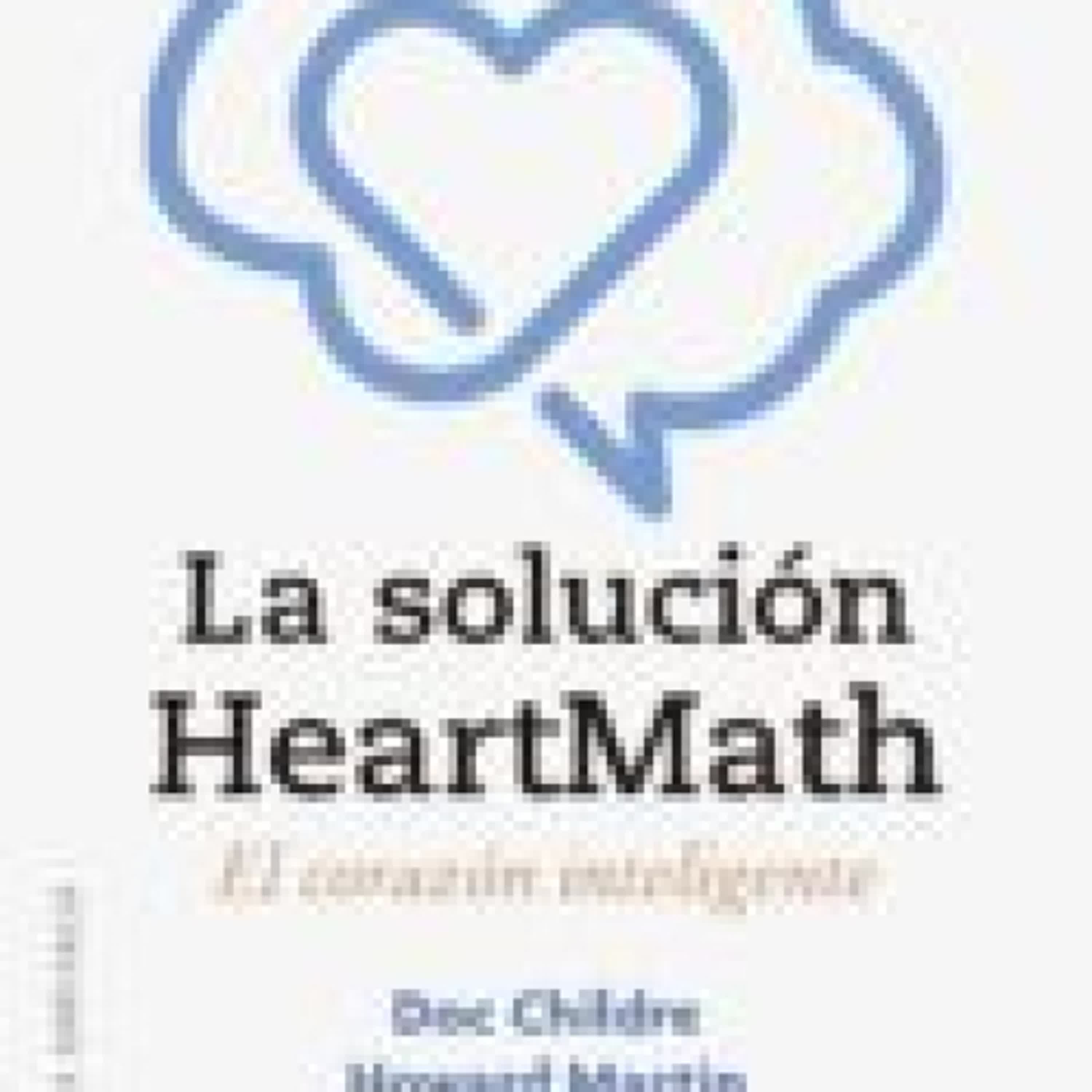 LA SOLUCIÓN HEARTMATH leer el libro