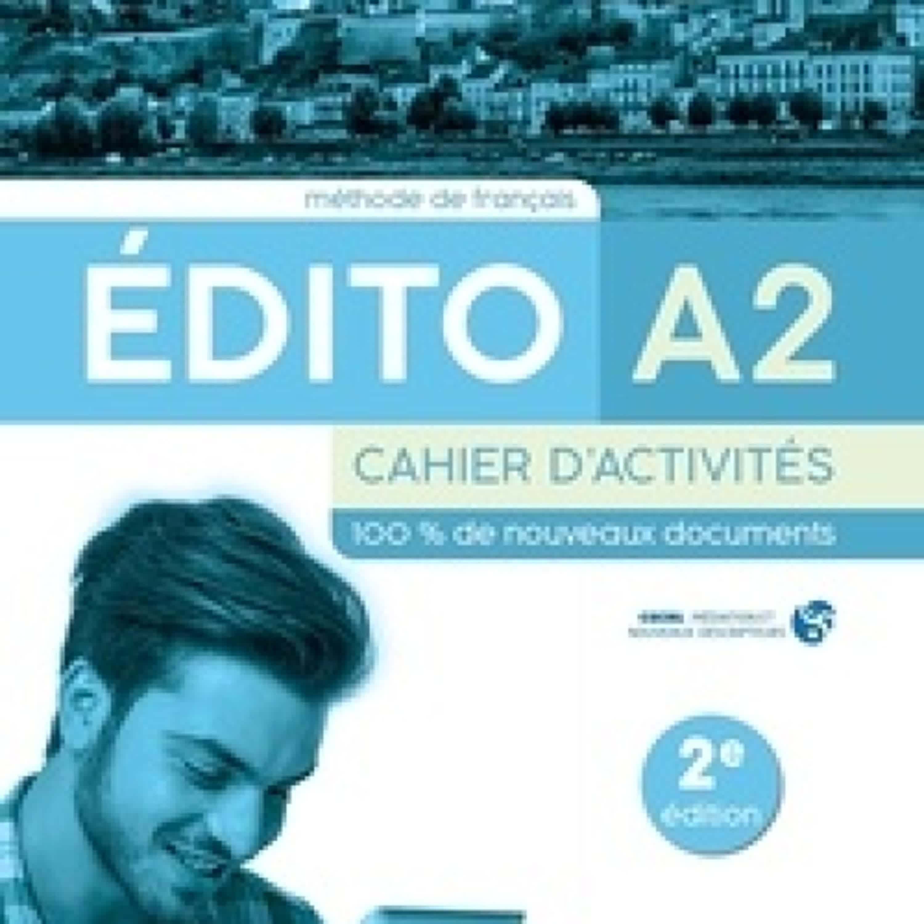 [PDF] Edito A2 - Edition 2022 - Cahier d'activités + didierfle.app SANTILLANA par XXX