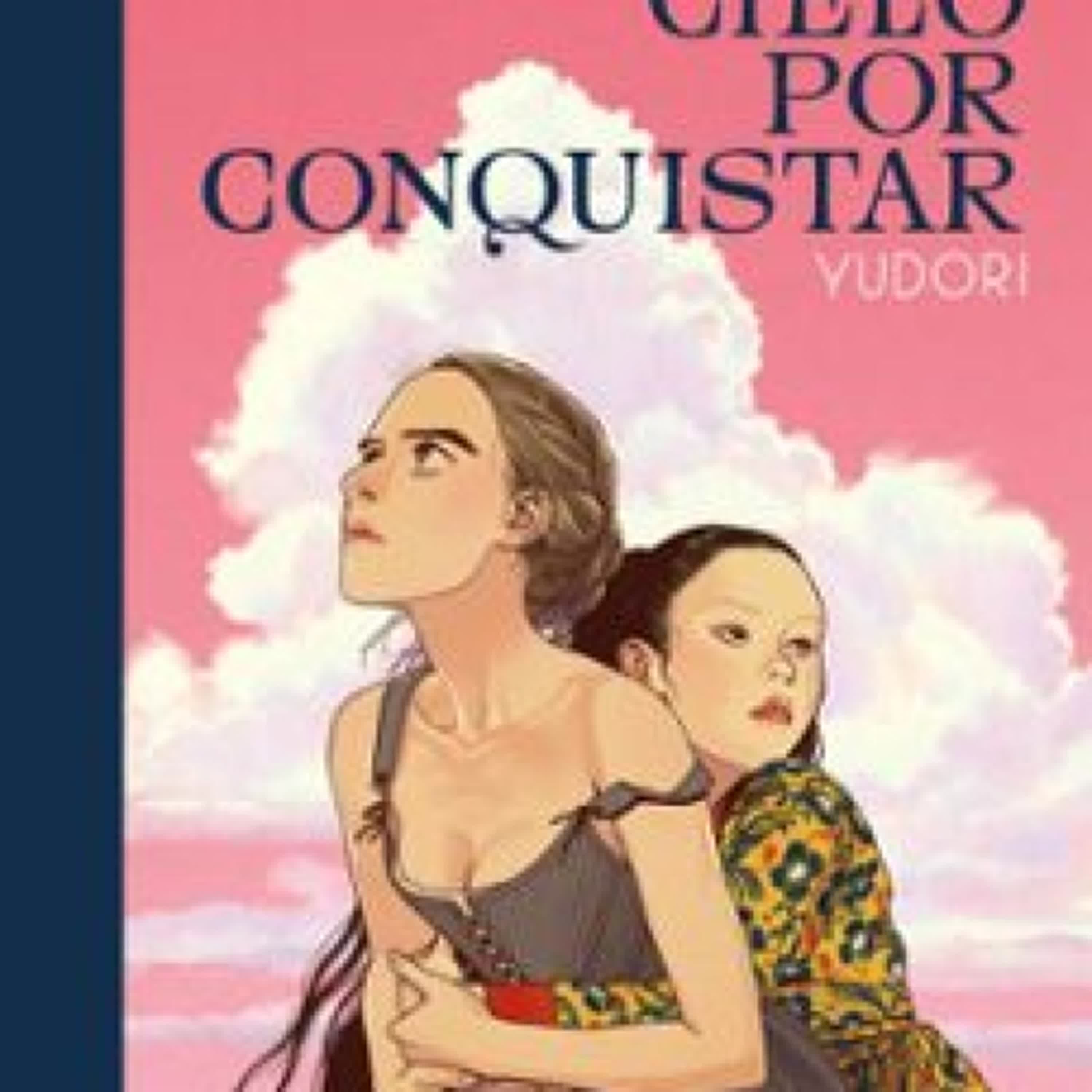 EL CIELO POR CONQUISTAR EBOOK | YUDORI | Descargar libro PDF EPUB