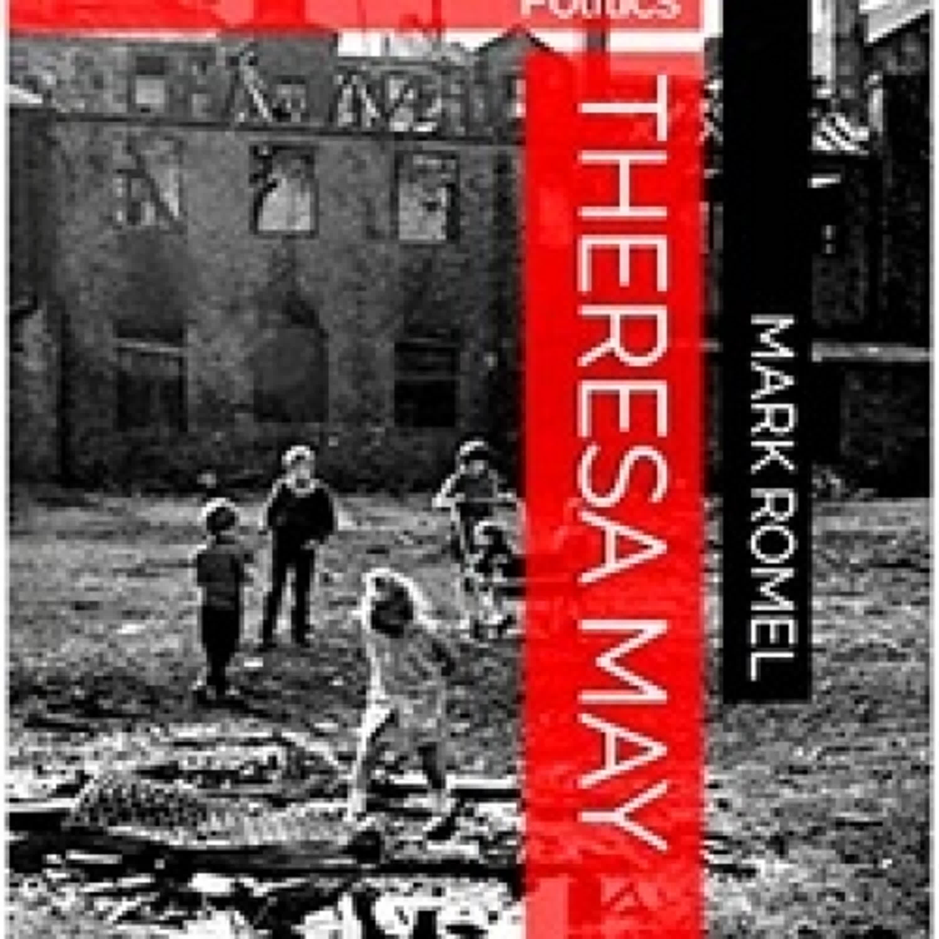 [Kindle] Theresa May: The Bankruptcy of British Politics - The Mammon Series, #3 téléchargement