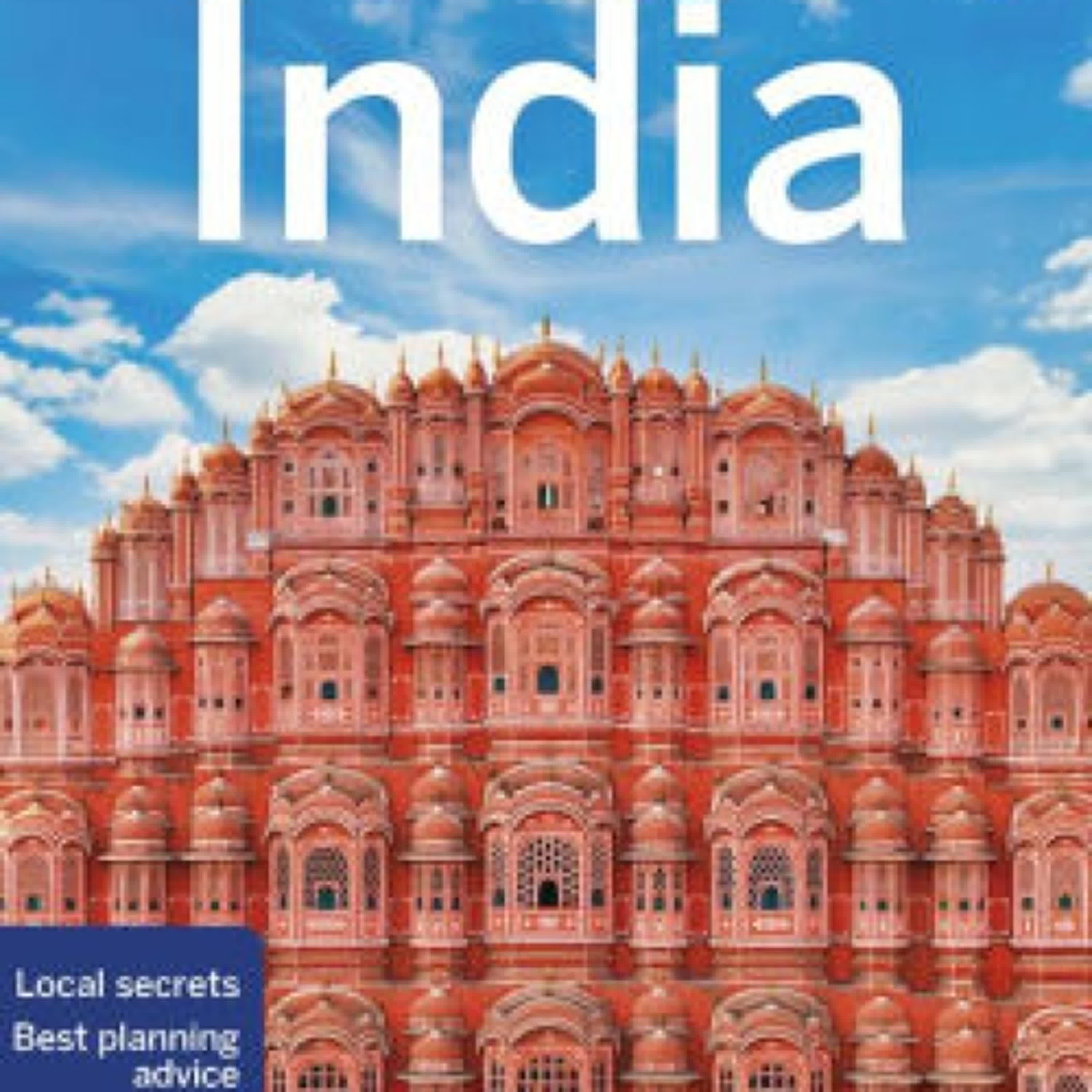 {epub download} Lonely Planet India by Joe Bindloss, Margot Bigg, Monique Choy, Mark Elliott, Lucie Grace