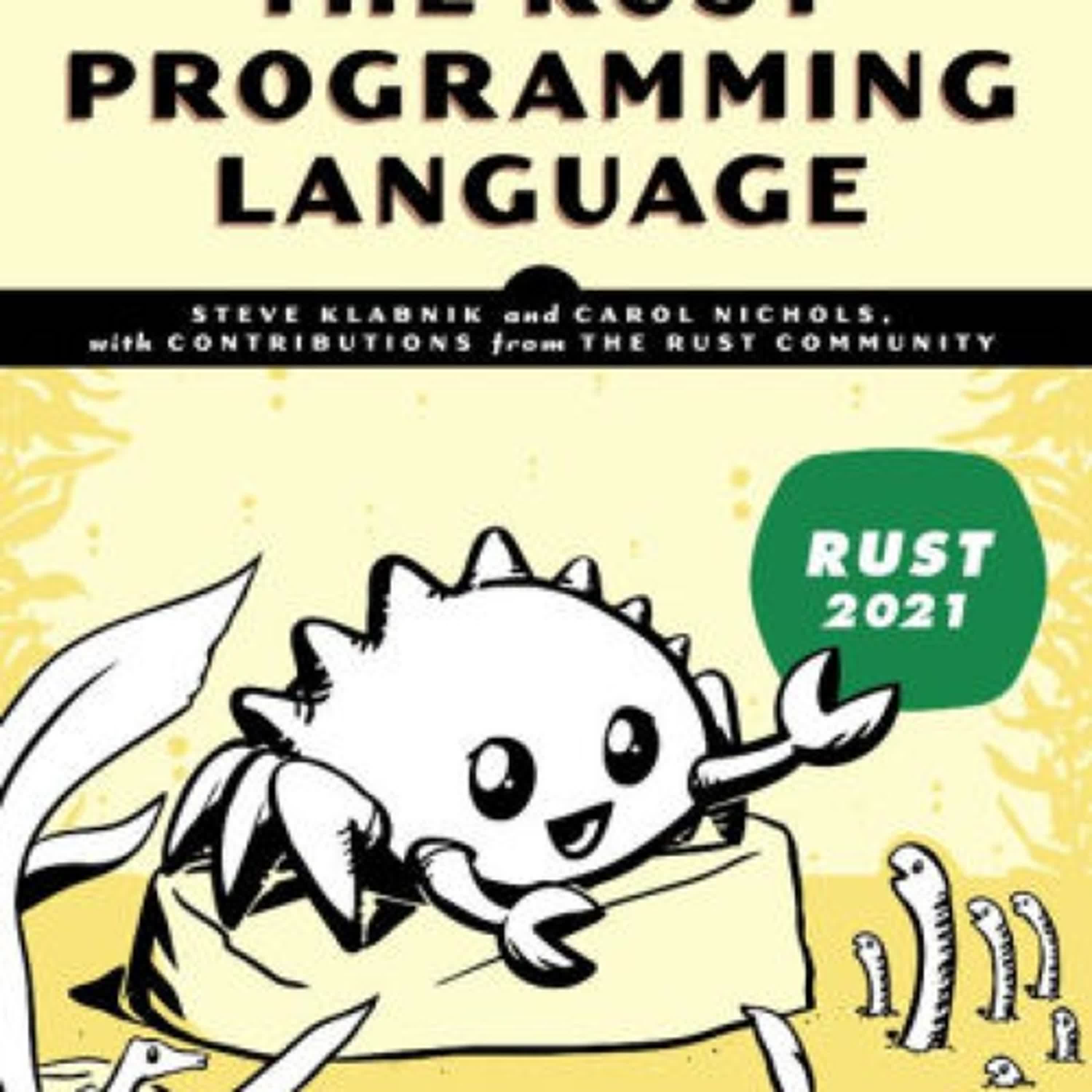 [PDF/Kindle] The Rust Programming Language, 2nd Edition by Steve Klabnik, Carol Nichols