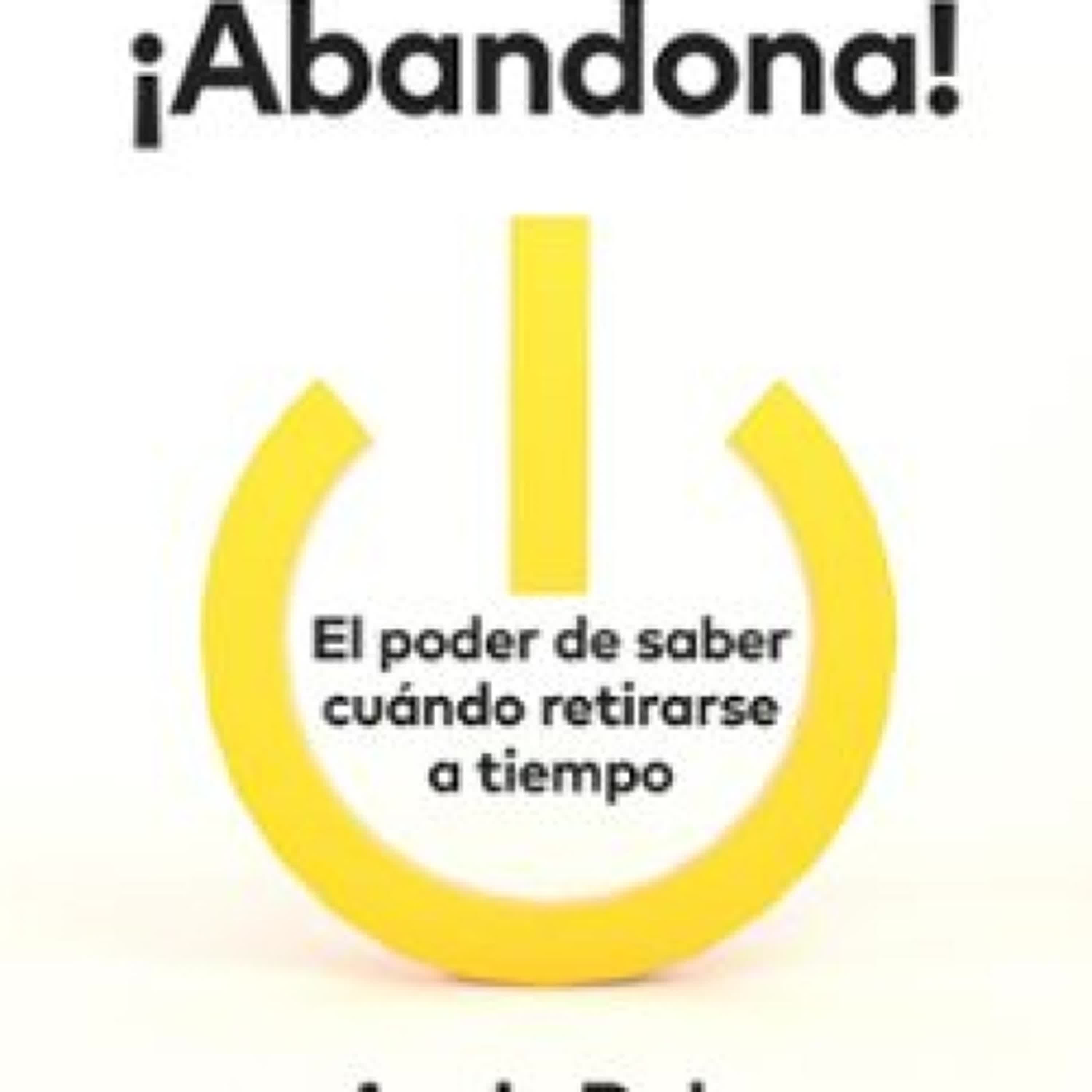 ¡ABANDONA! EBOOK | ANNIE DUKE | Descargar libro PDF EPUB