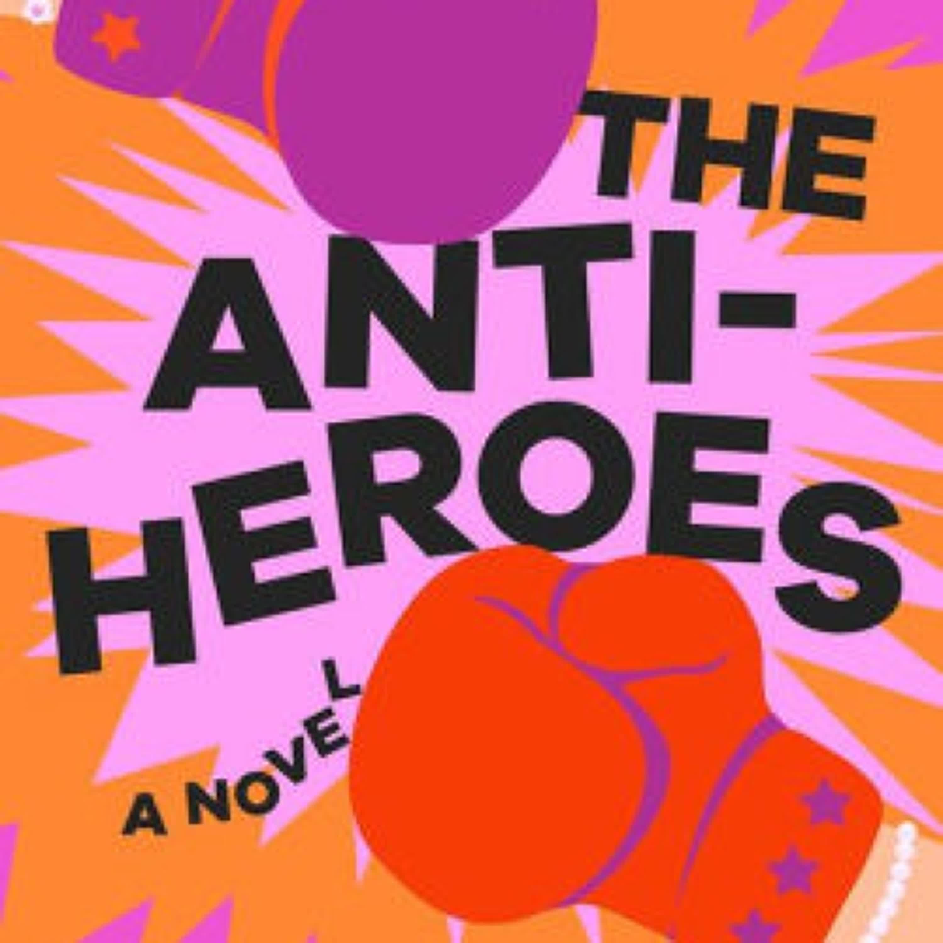 [PDF/Kindle] The Anti-Heroes: A Novel by Jen Lancaster