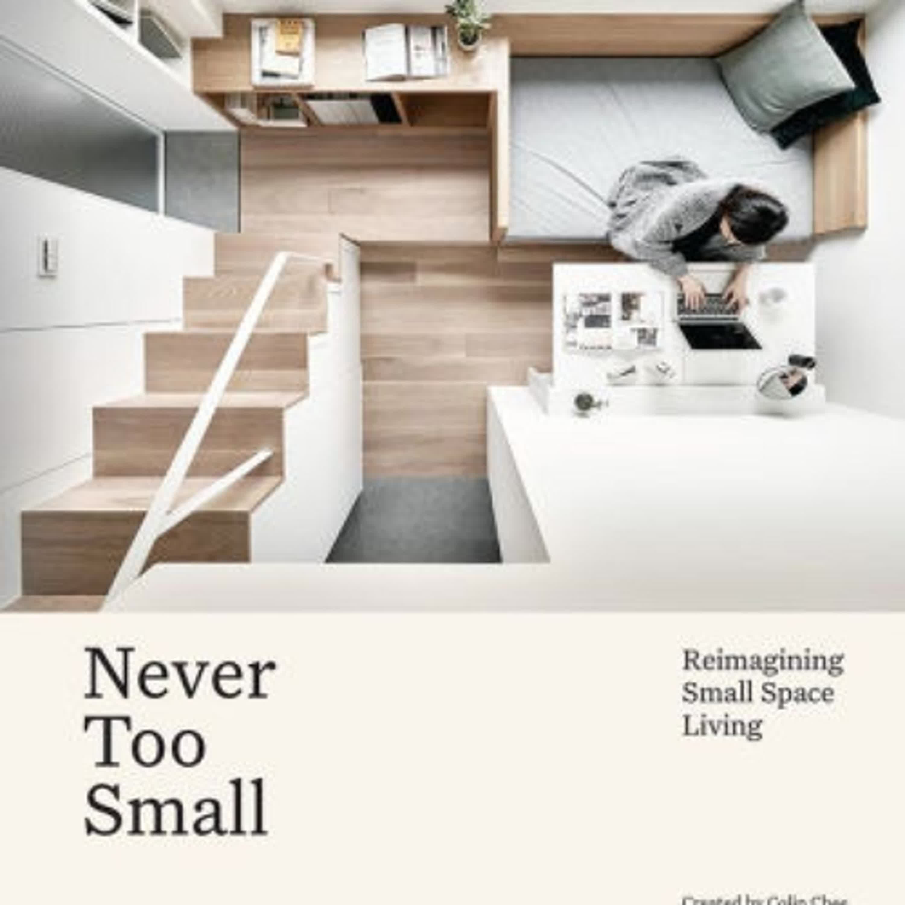 PDF [Download] Never Too Small: Reimagining Small Space Living by Joel Beath, Elizabeth Price