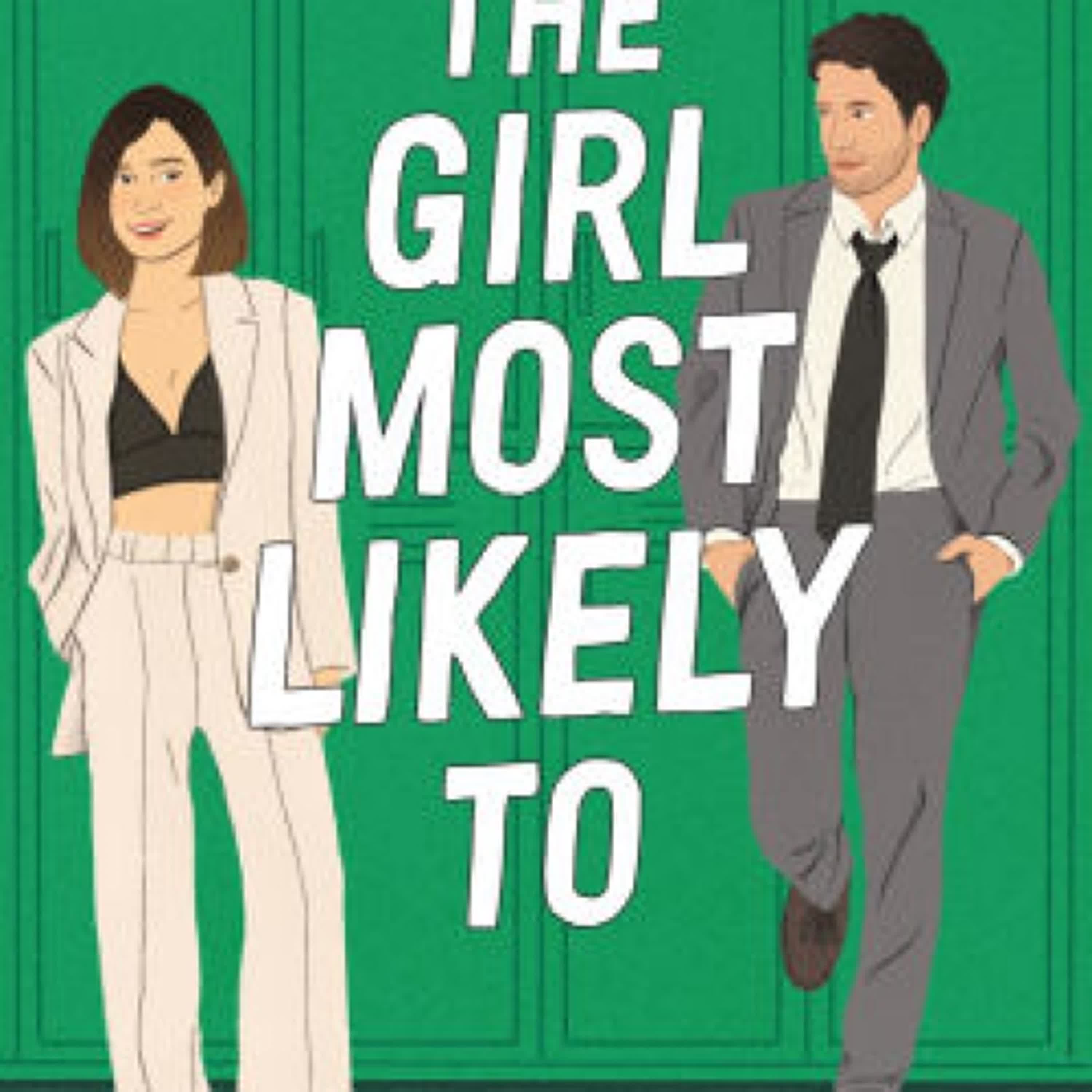 {pdf download} The Girl Most Likely To: A Novel by Julie Tieu