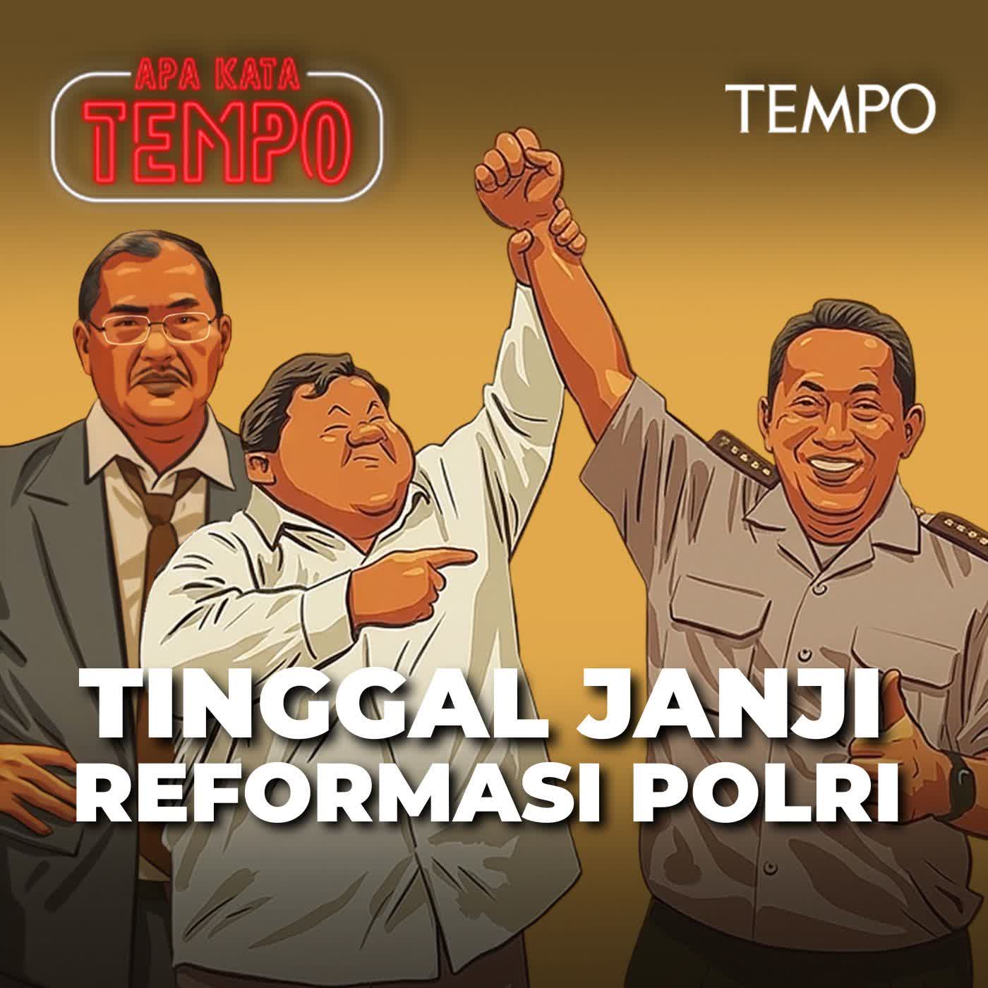 Tinggal Janji Reformasi Polri