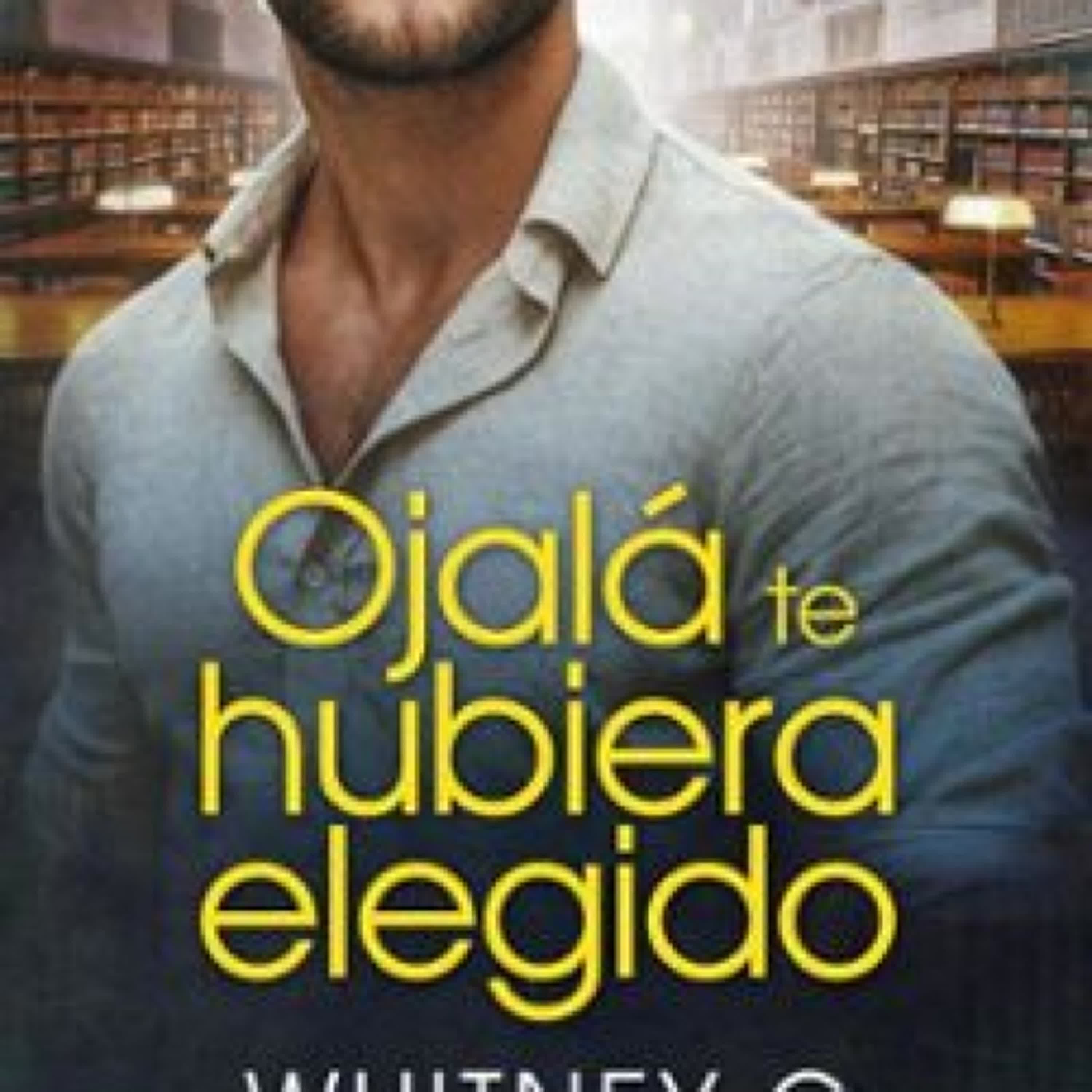 [Kindle] OJALÁ TE HUBIERA ELEGIDO descargar gratis