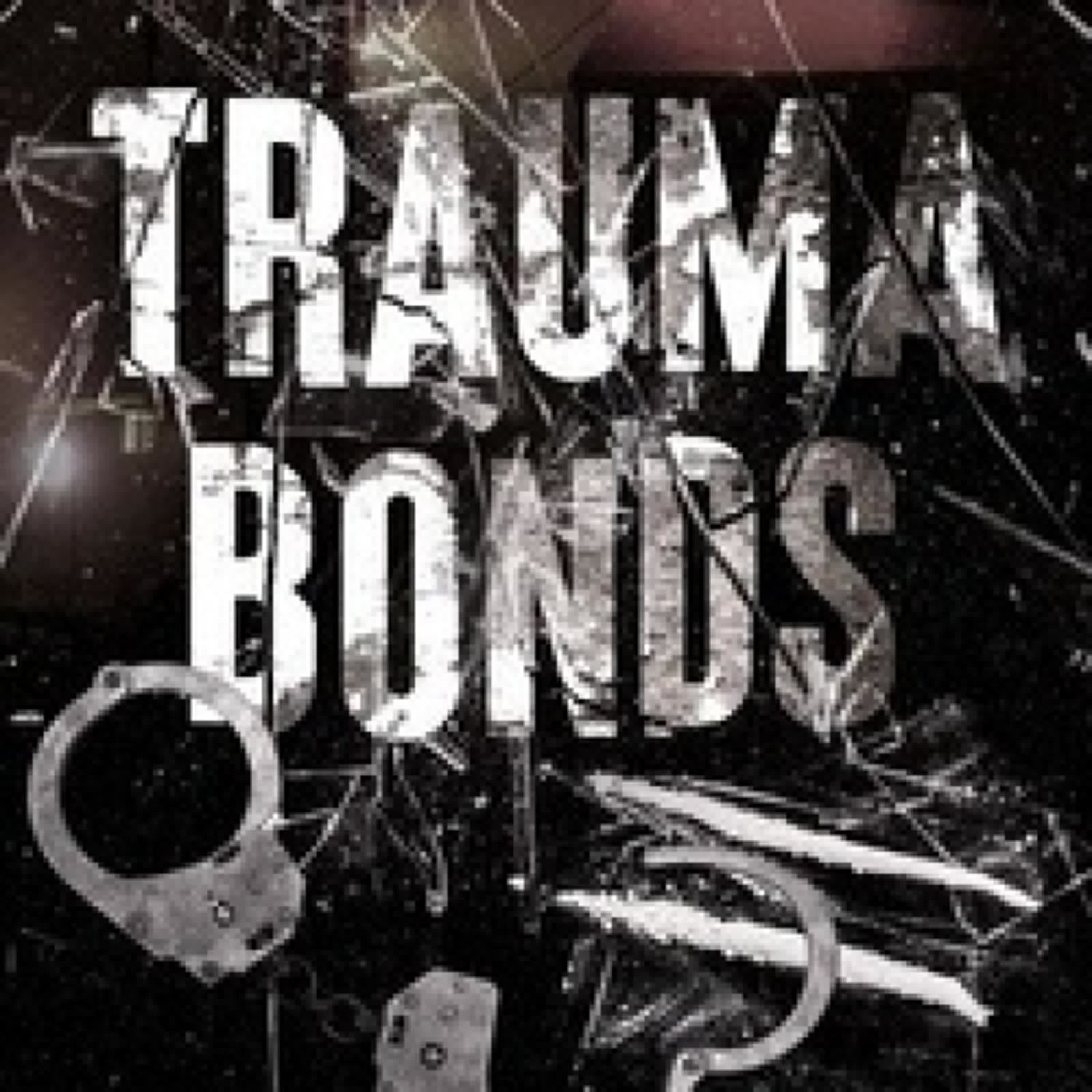 TÉLÉCHARGEMENTS Trauma Bonds