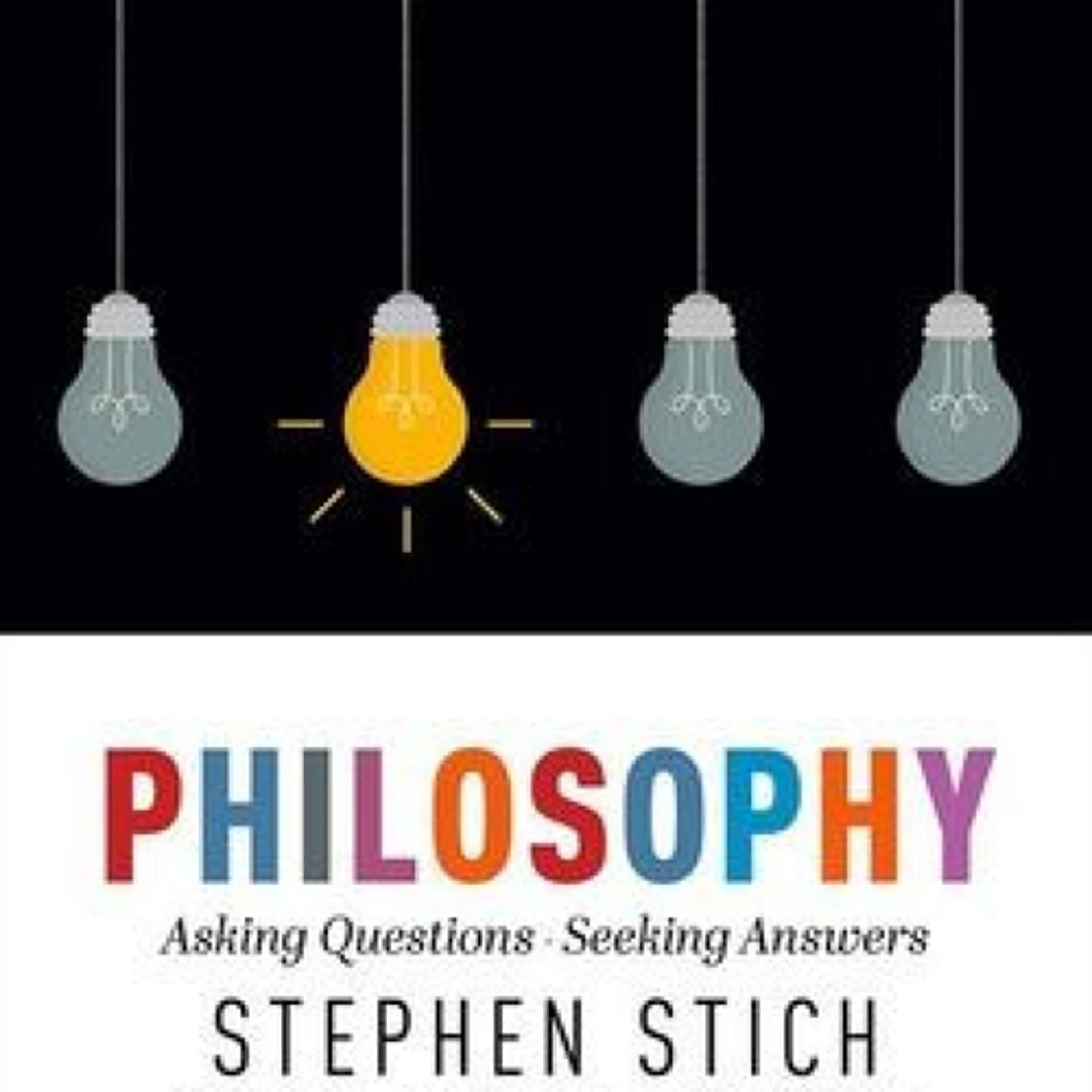 Read online: Philosophy, 2e: Asking Questions, Seeking Answers by Stephen Stich, Thomas Donaldson