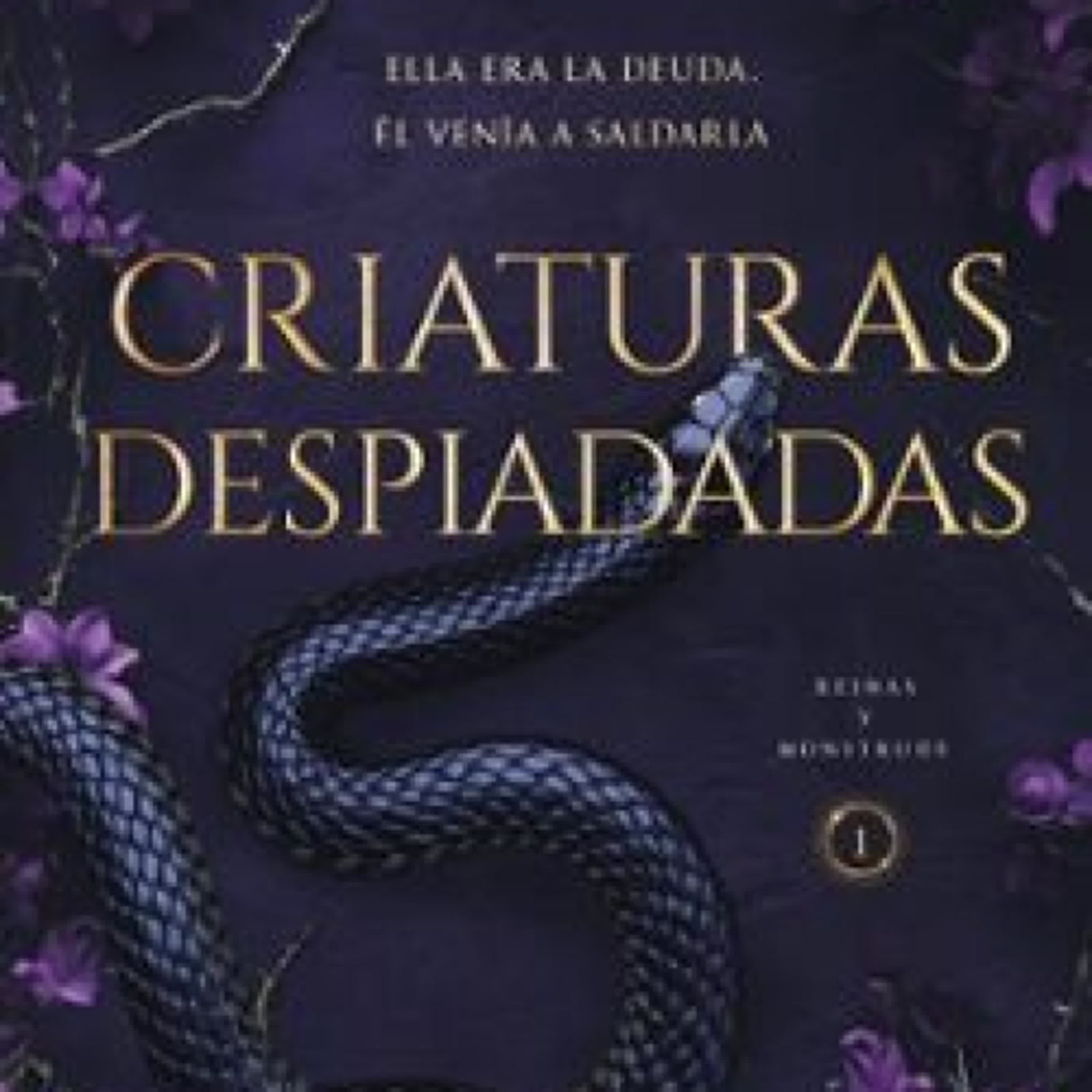 CRIATURAS DESPIADADAS (REINAS Y MONSTRUOS 1) leer epub gratis
