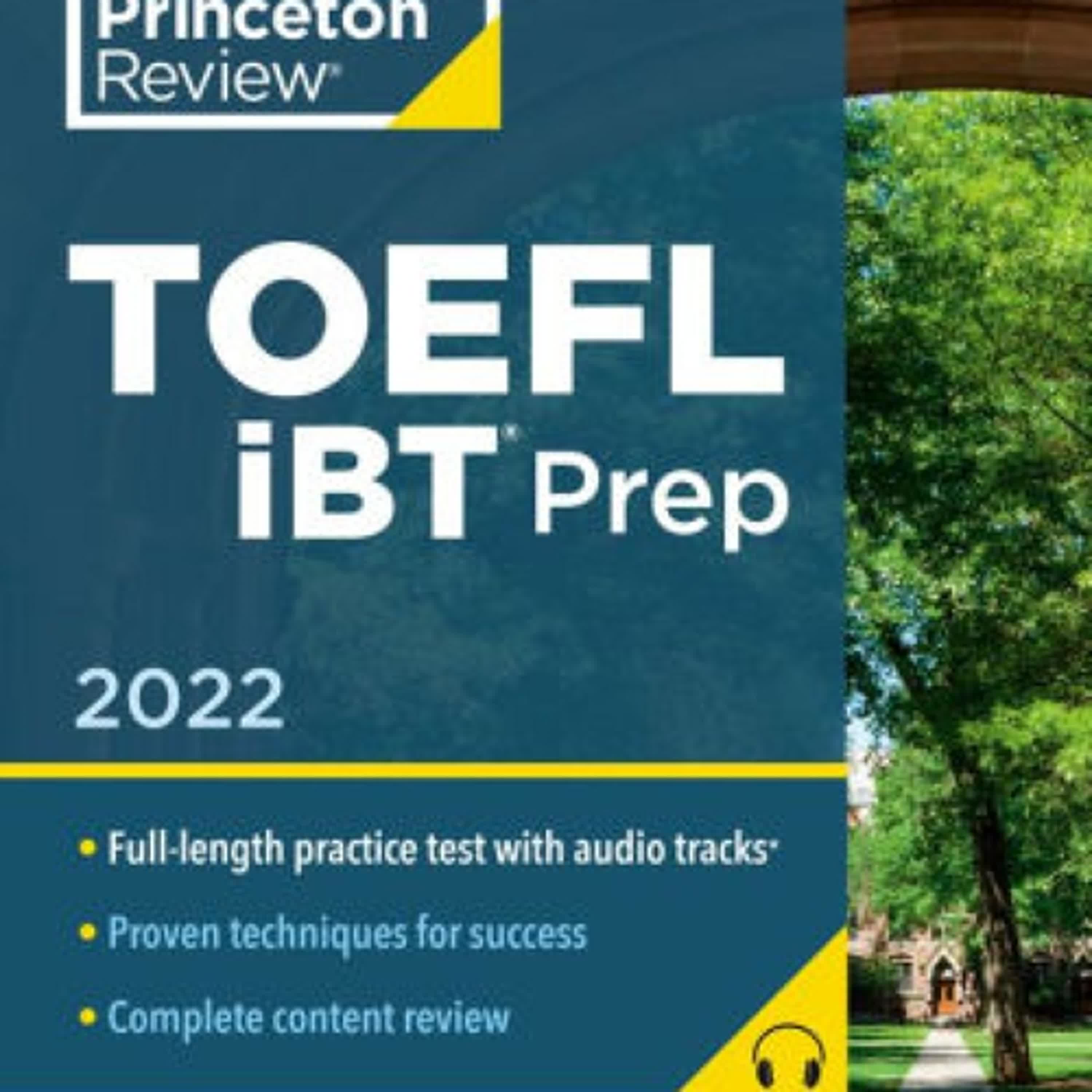 Online Read Ebook Princeton Review TOEFL iBT Prep with Audio/Listening Tracks, 2022: Practice Test + Audio + Strategies & Review by 