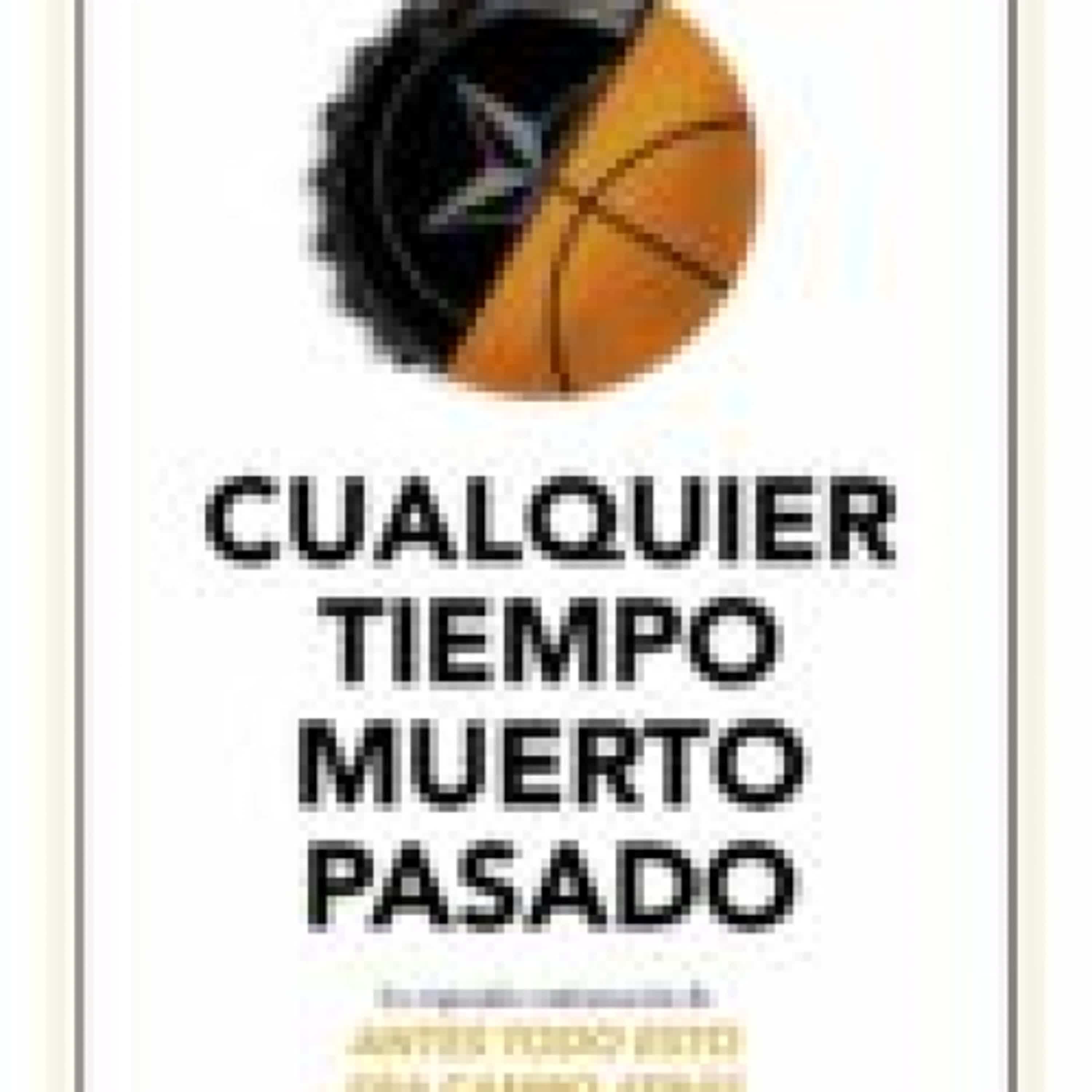CUALQUIER TIEMPO MUERTO PASADO EBOOK | PABLO LOLASO | Descargar libro PDF EPUB