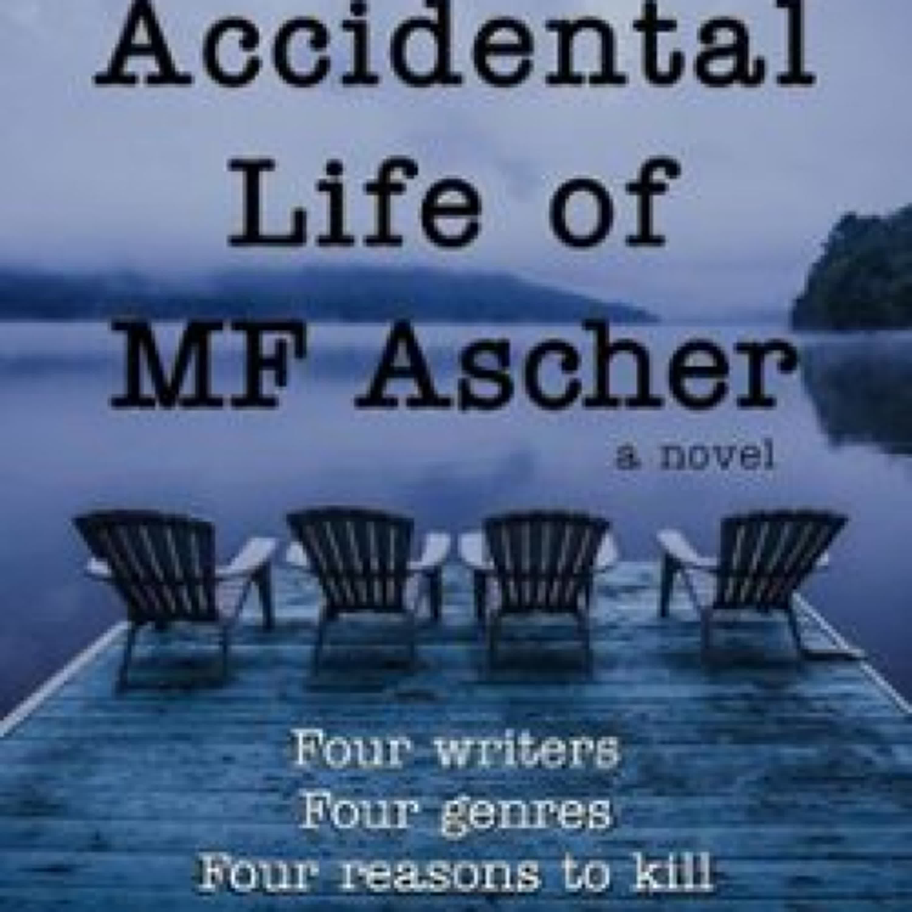 [Descargar pdf] THE ACCIDENTAL LIFE OF MF ASCHER