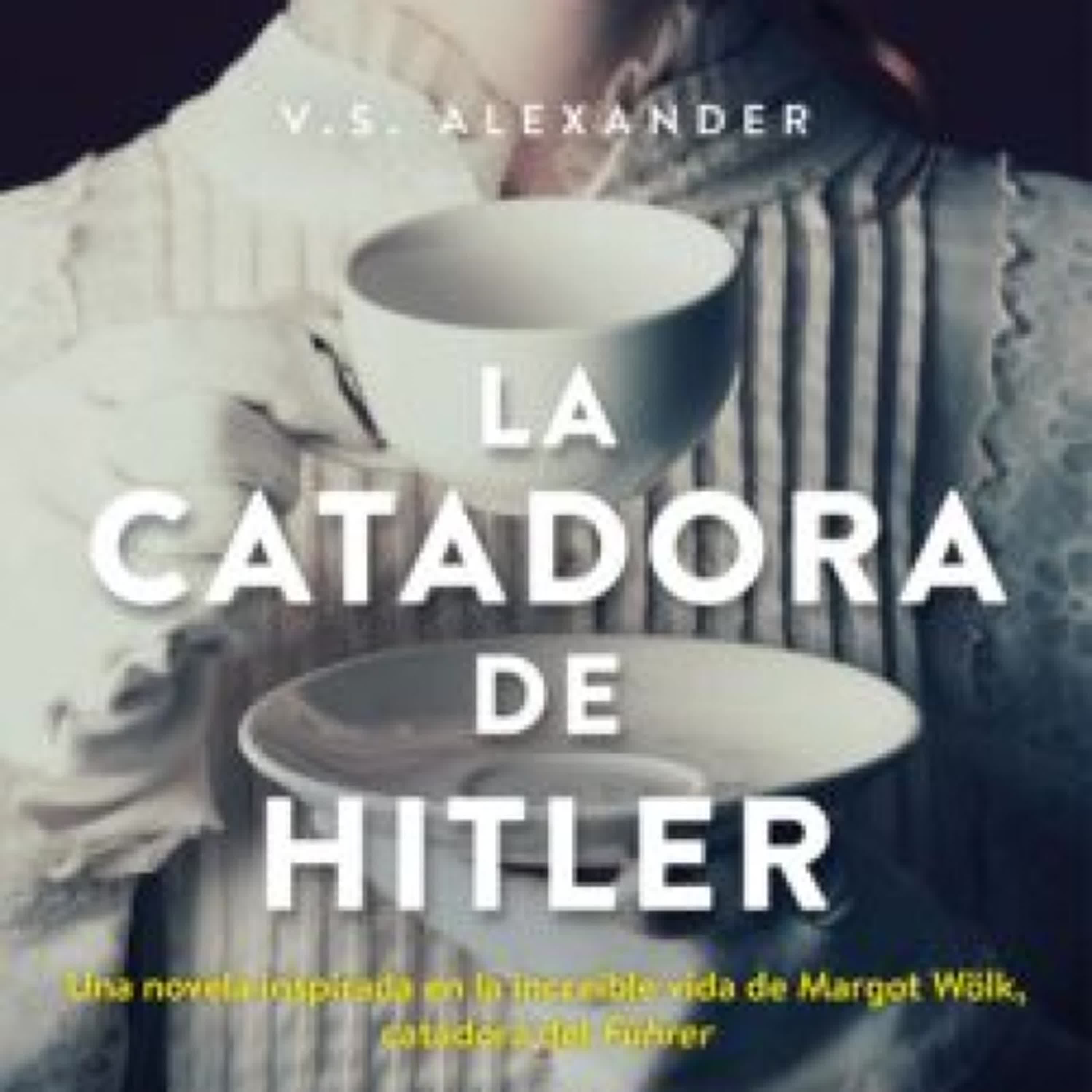 [Kindle] LA CATADORA DE HITLER descargar gratis