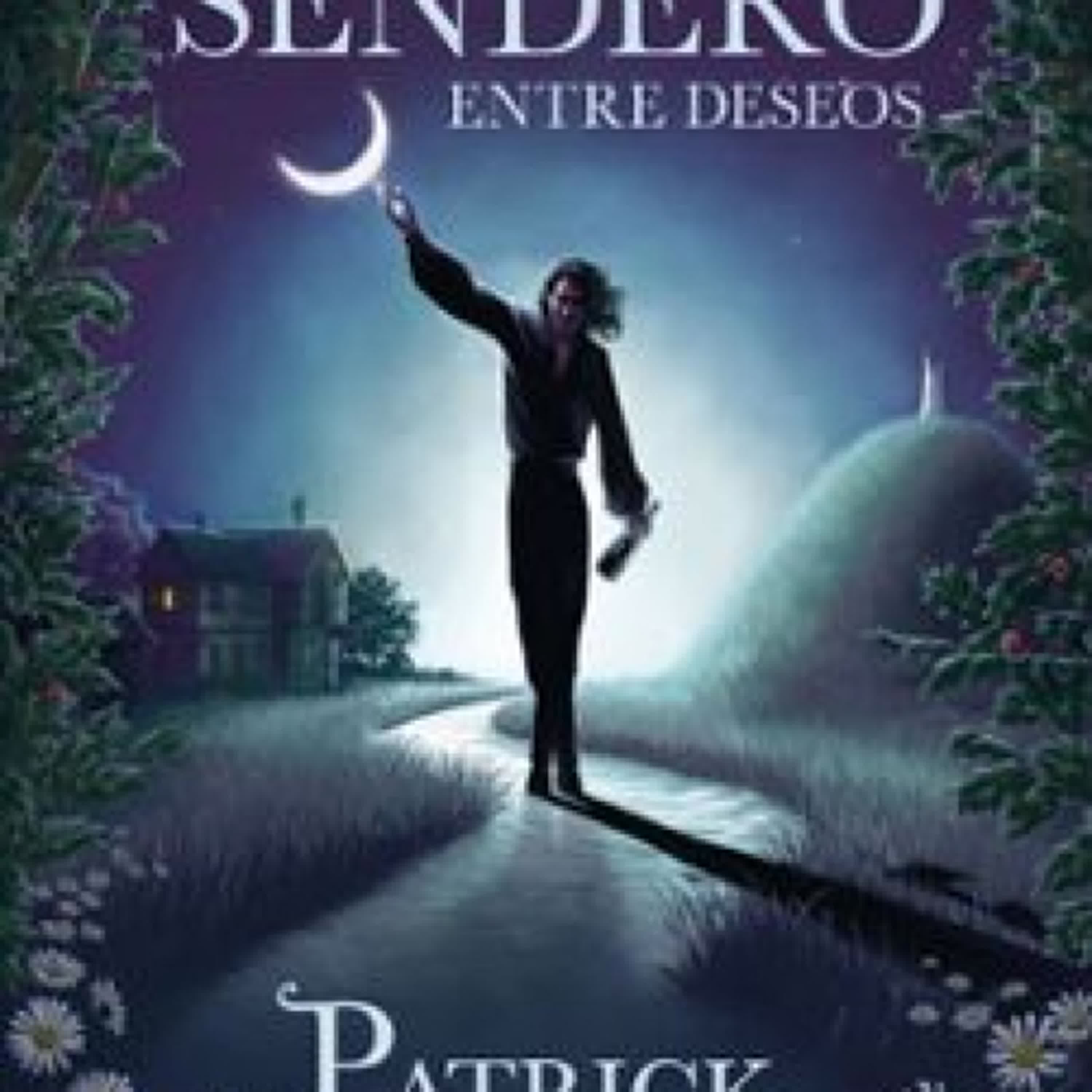 EL ESTRECHO SENDERO ENTRE DESEOS PATRICK ROTHFUSS ePub gratis