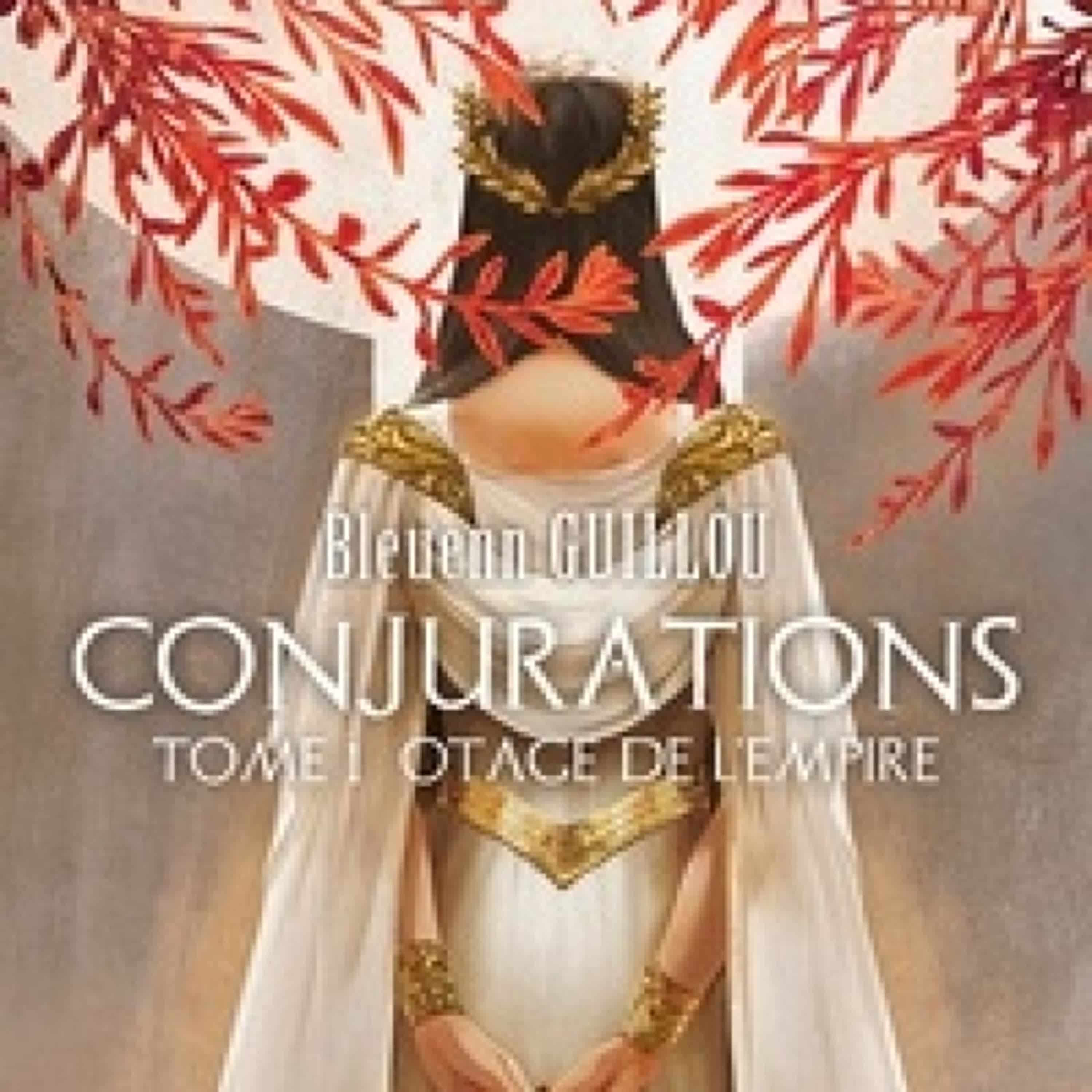 Lire en ligne : Conjurations Tome 1
