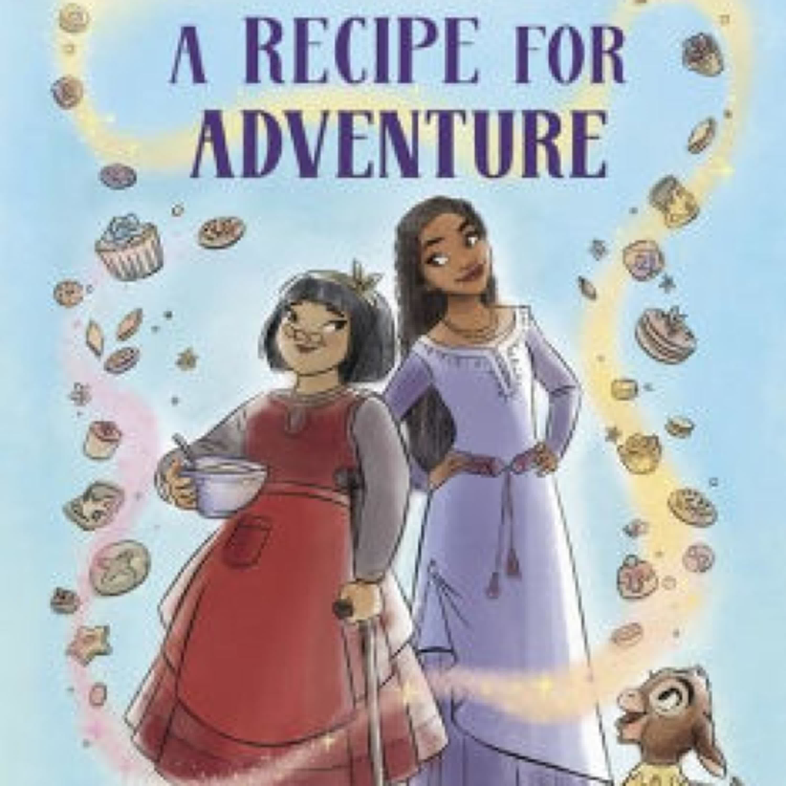 [Pdf/ePub] Disney Wish: A Recipe for Adventure by Wendy Shang download ebook