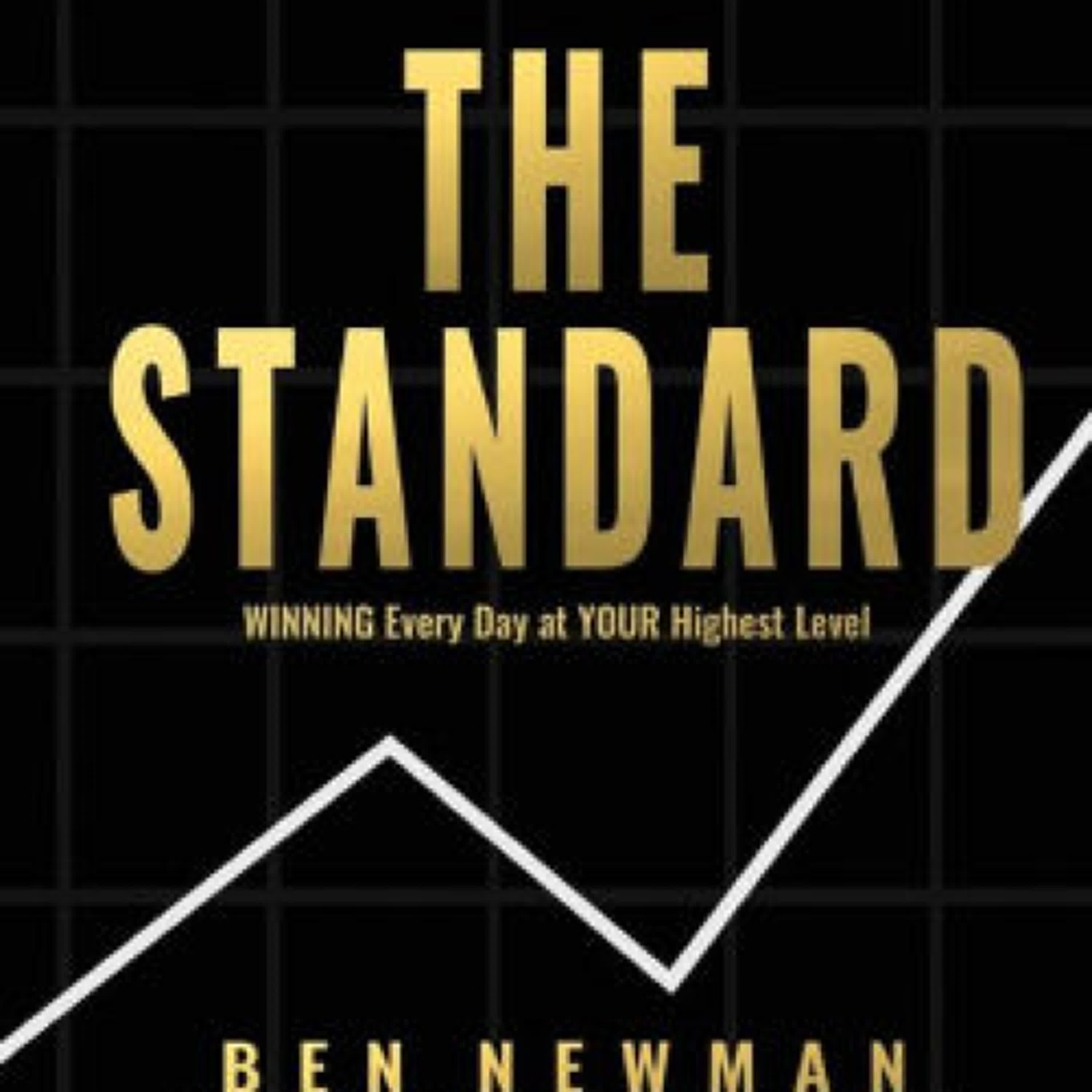 PDF [DOWNLOAD] The Standard: WINNING Every Day at YOUR Highest Level by Ben Newman on Iphone