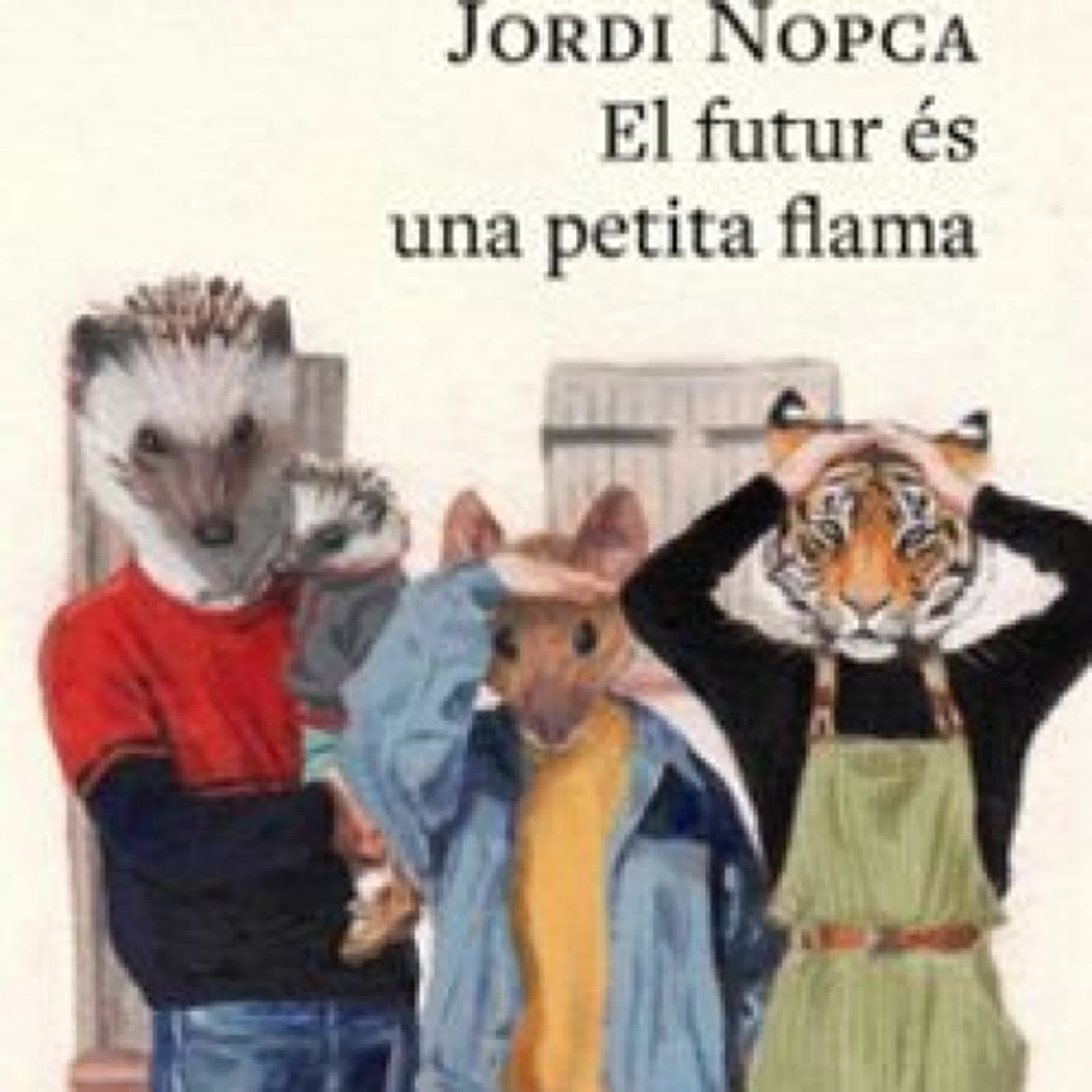 EL FUTUR ÉS UNA PETITA FLAMA leer el libro