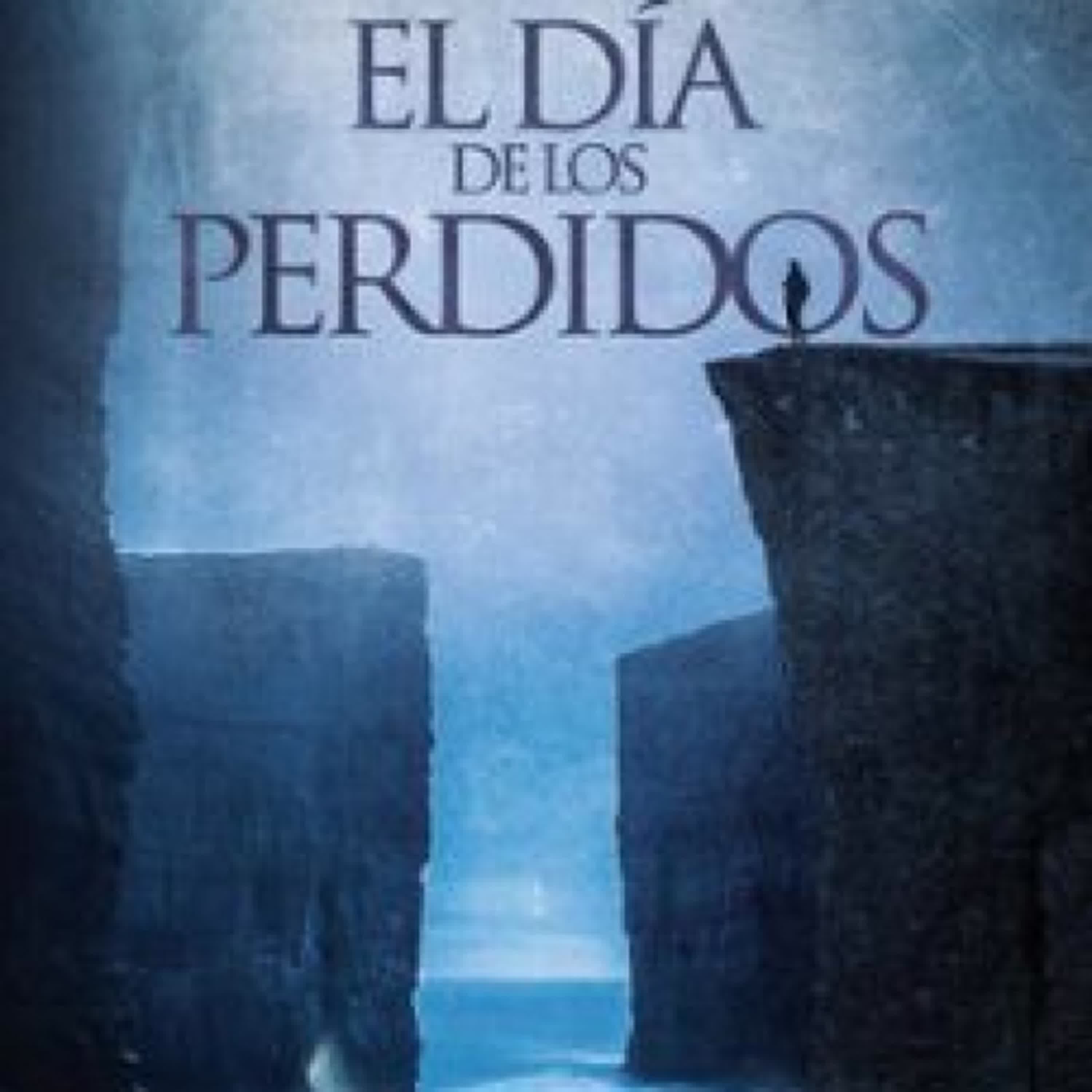 EL DÍA DE LOS PERDIDOS leer el libro