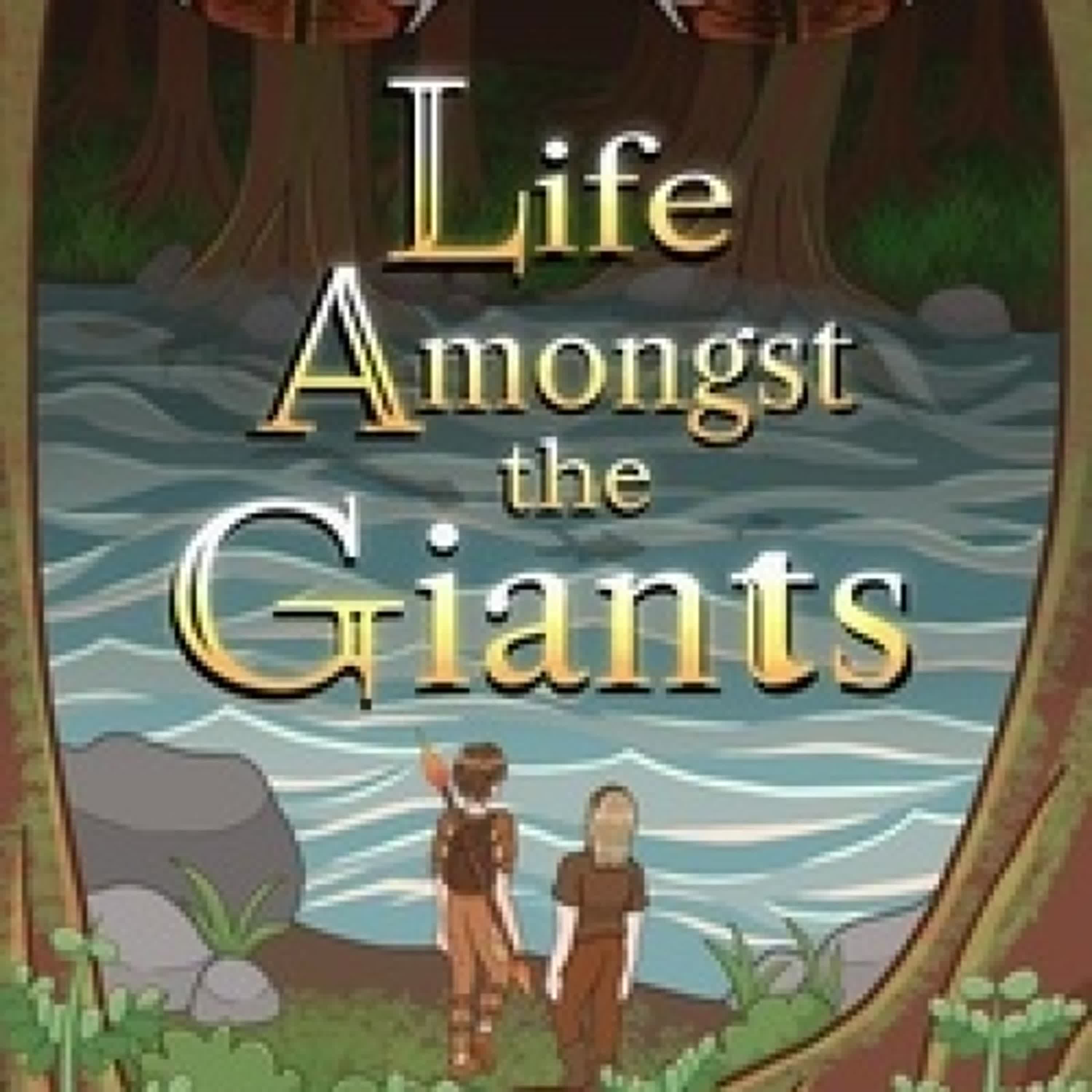 Lecture en ligne Ebook Life Amongst the Giants - Life Amongst the Giants, #1