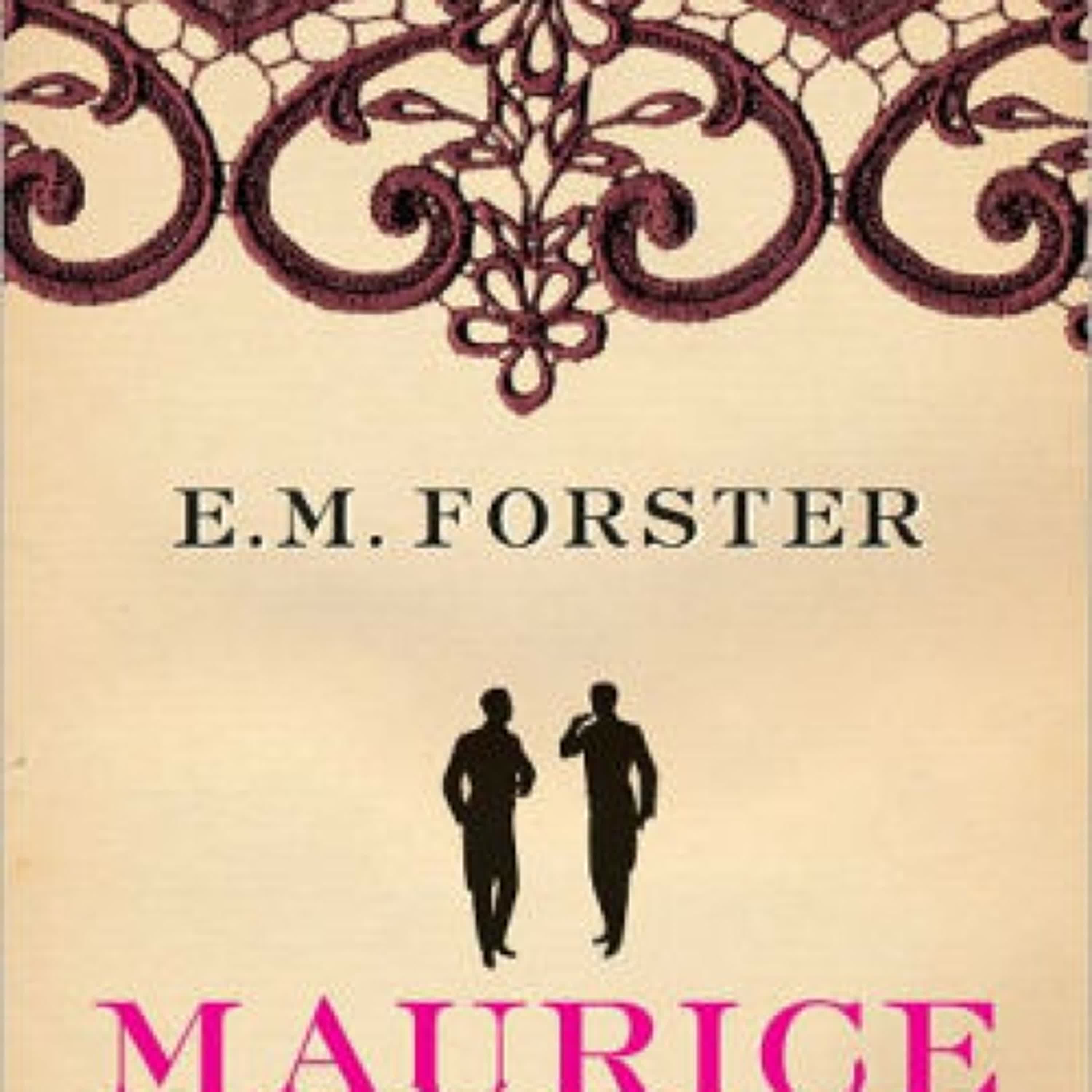 Read [pdf]> Maurice: A Novel by E. M. Forster, Luke Edward Hall