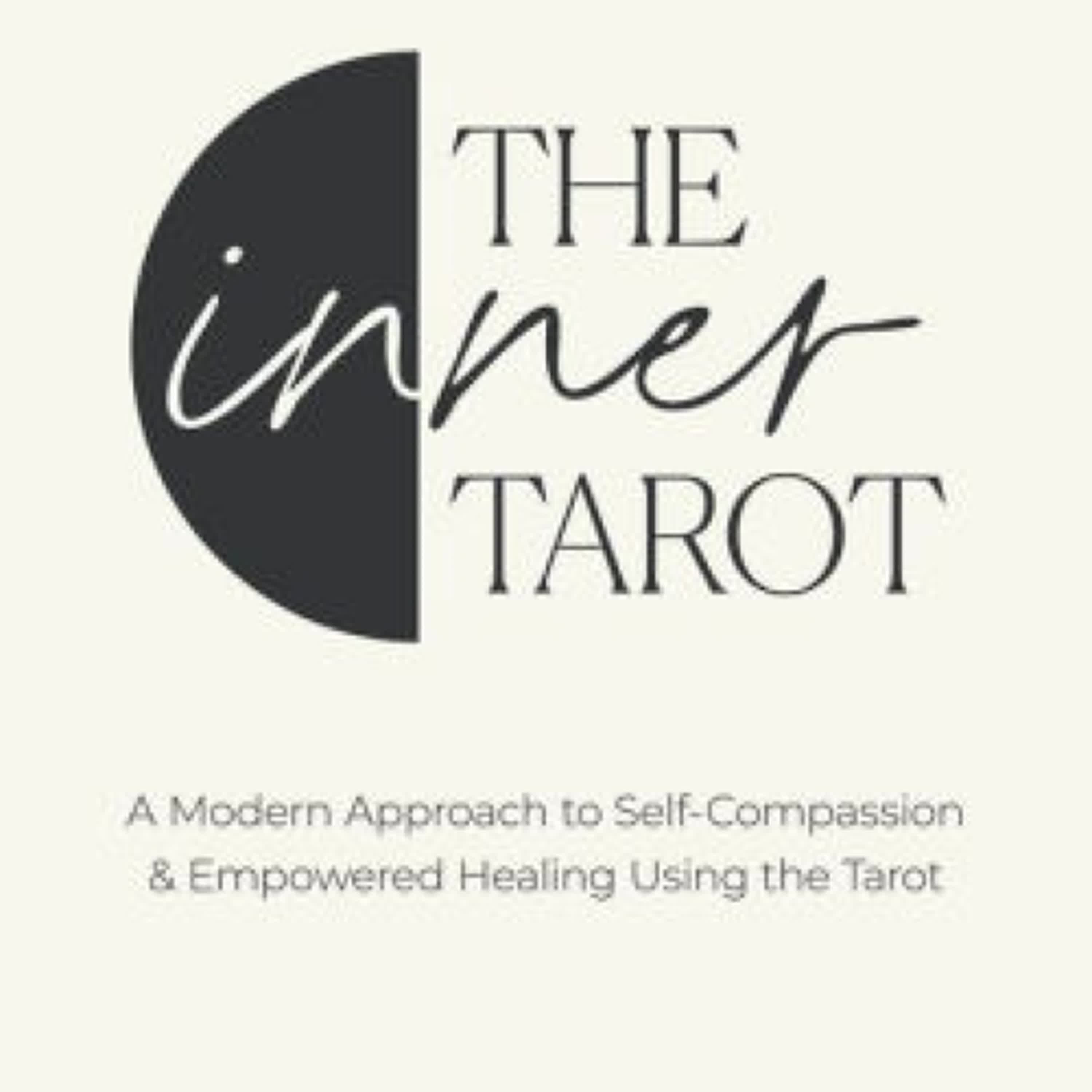 {pdf download} The Inner Tarot: A Modern Approach to Self-Compassion and Empowered Healing Using the Tarot by Kate Van Horn