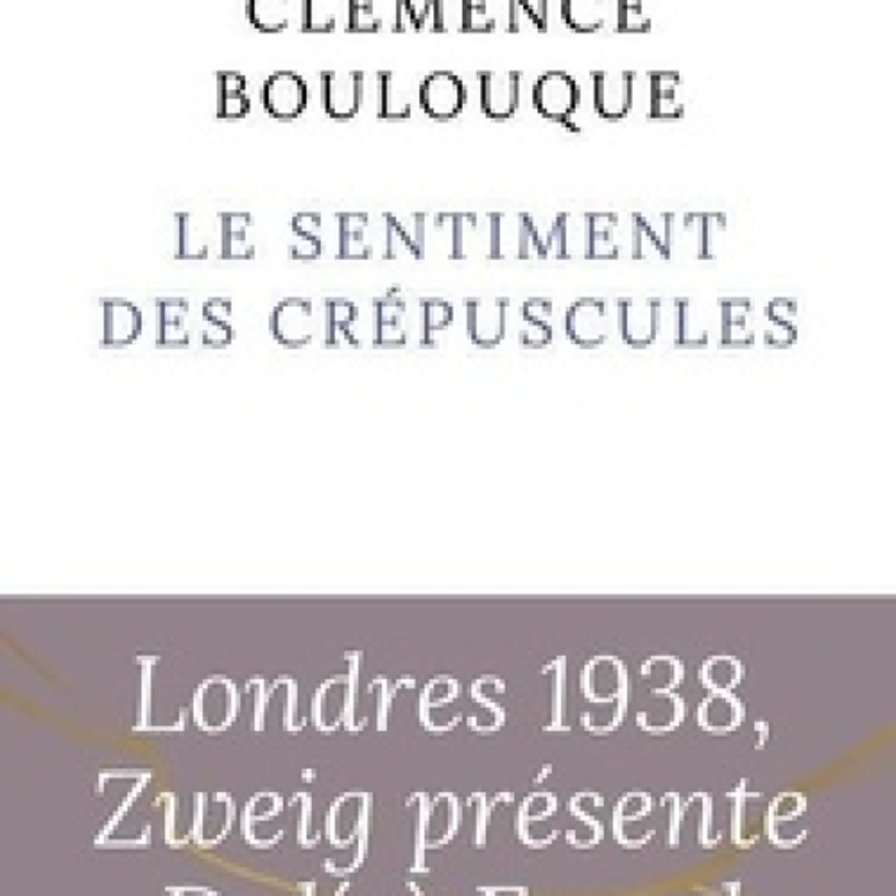 [PDF] Le sentiment des crépuscules par Clémence Boulouque