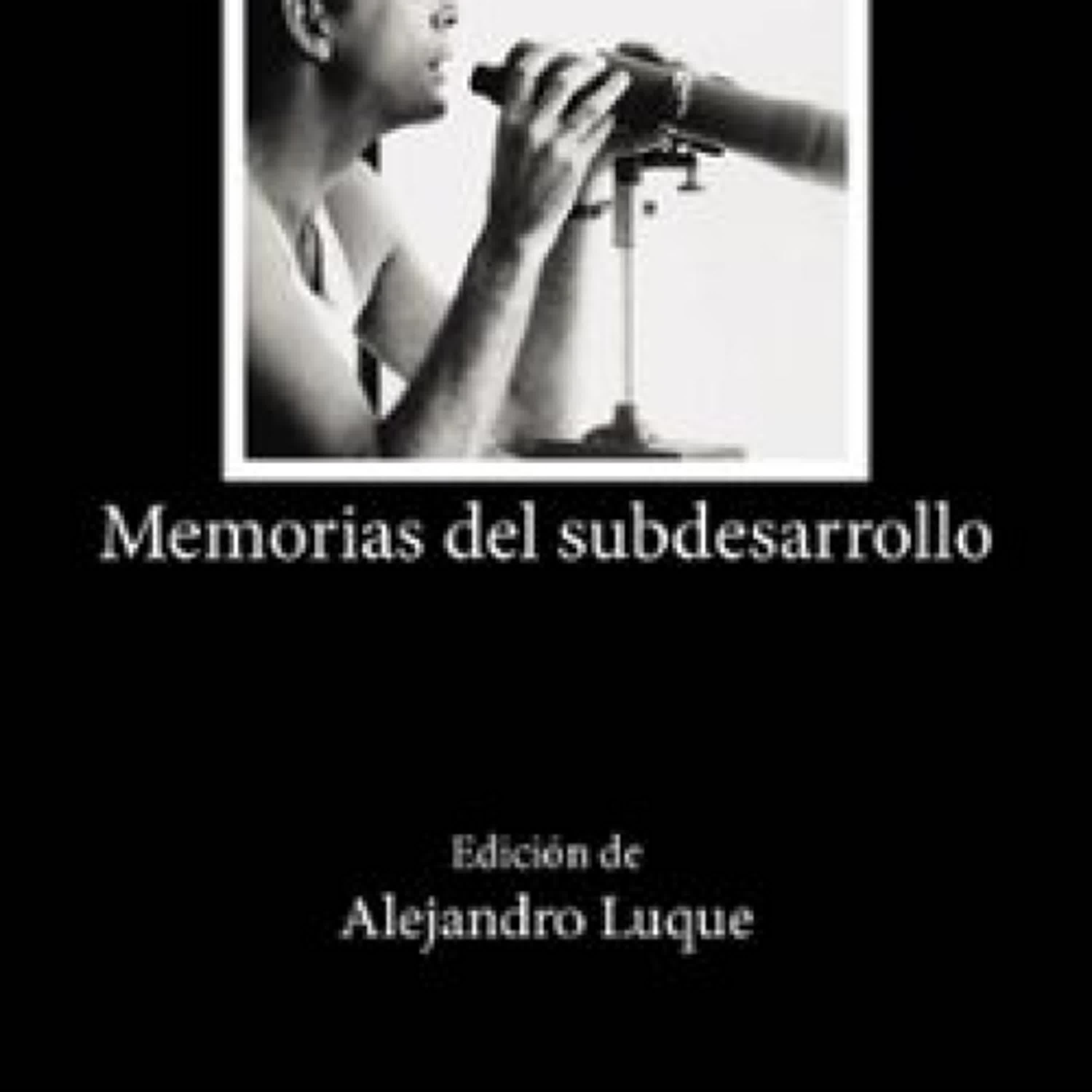 Descargar PDF MEMORIAS DEL SUBDESARROLLO